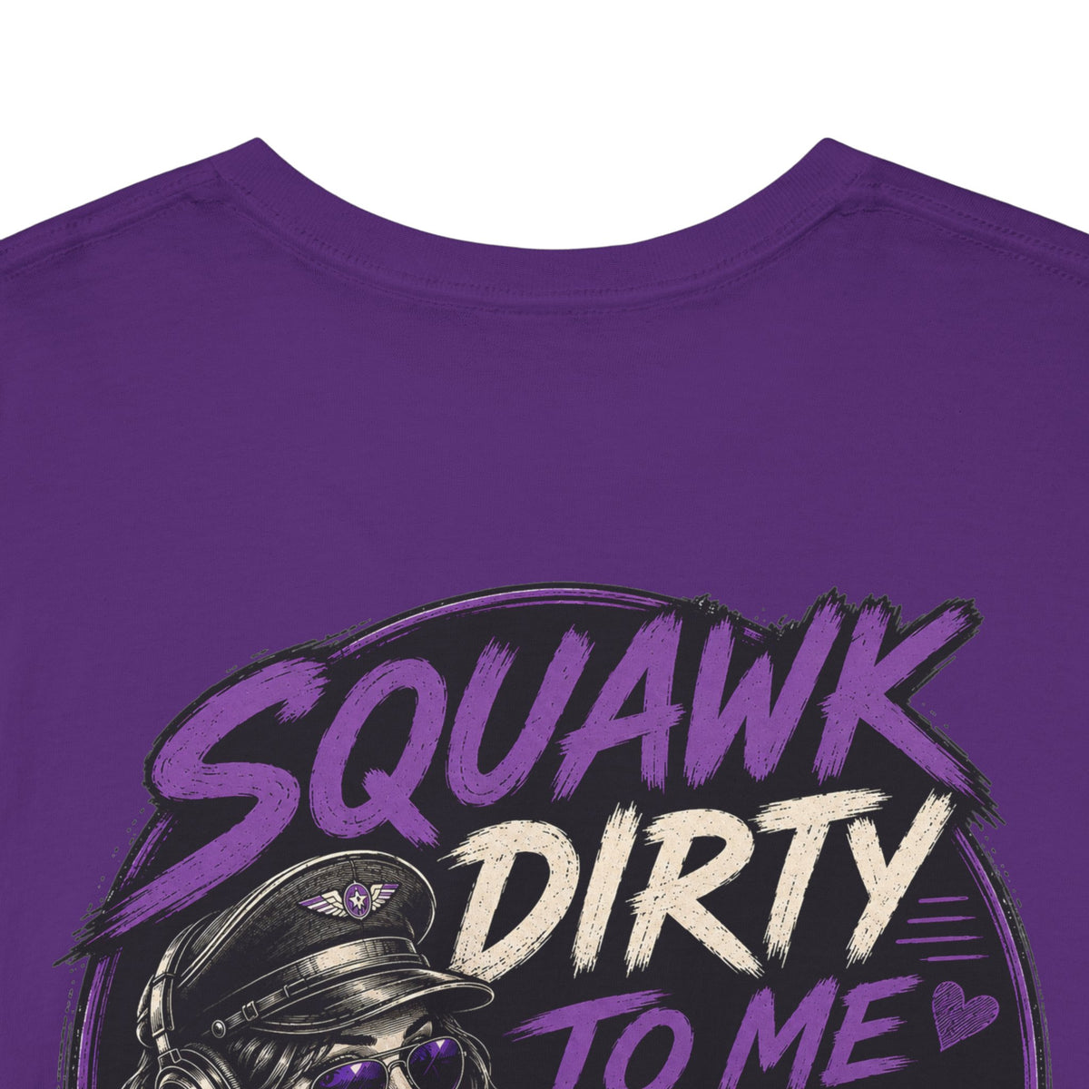 'Squawk Dirty to Me' T-Shirt