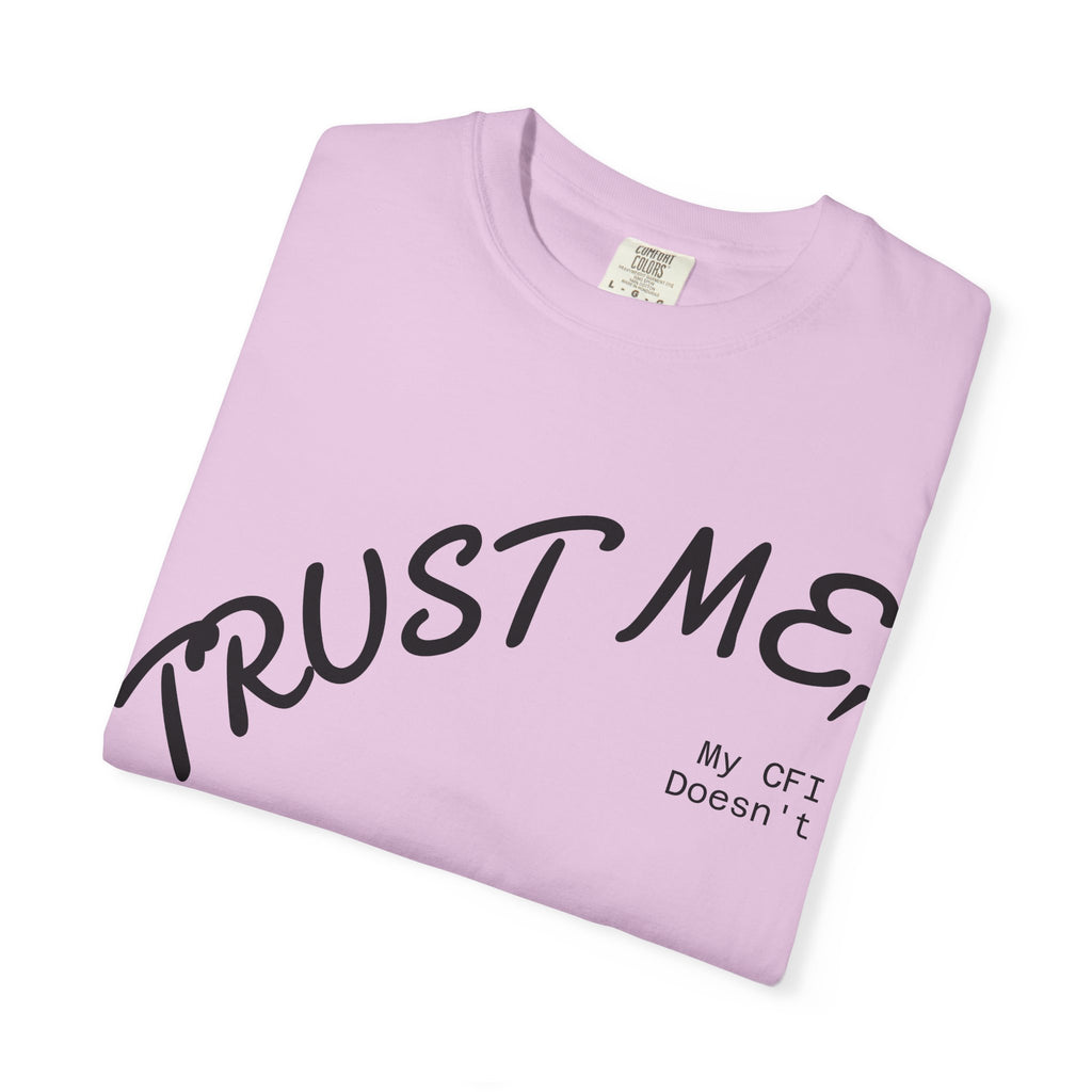 Trust Me T-Shirt