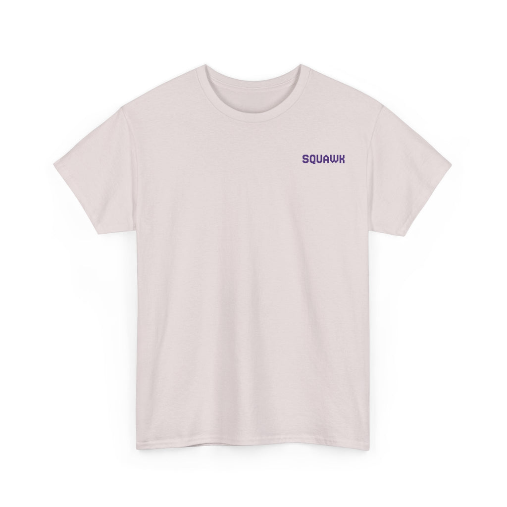 'Squawk Dirty to Me' T-Shirt