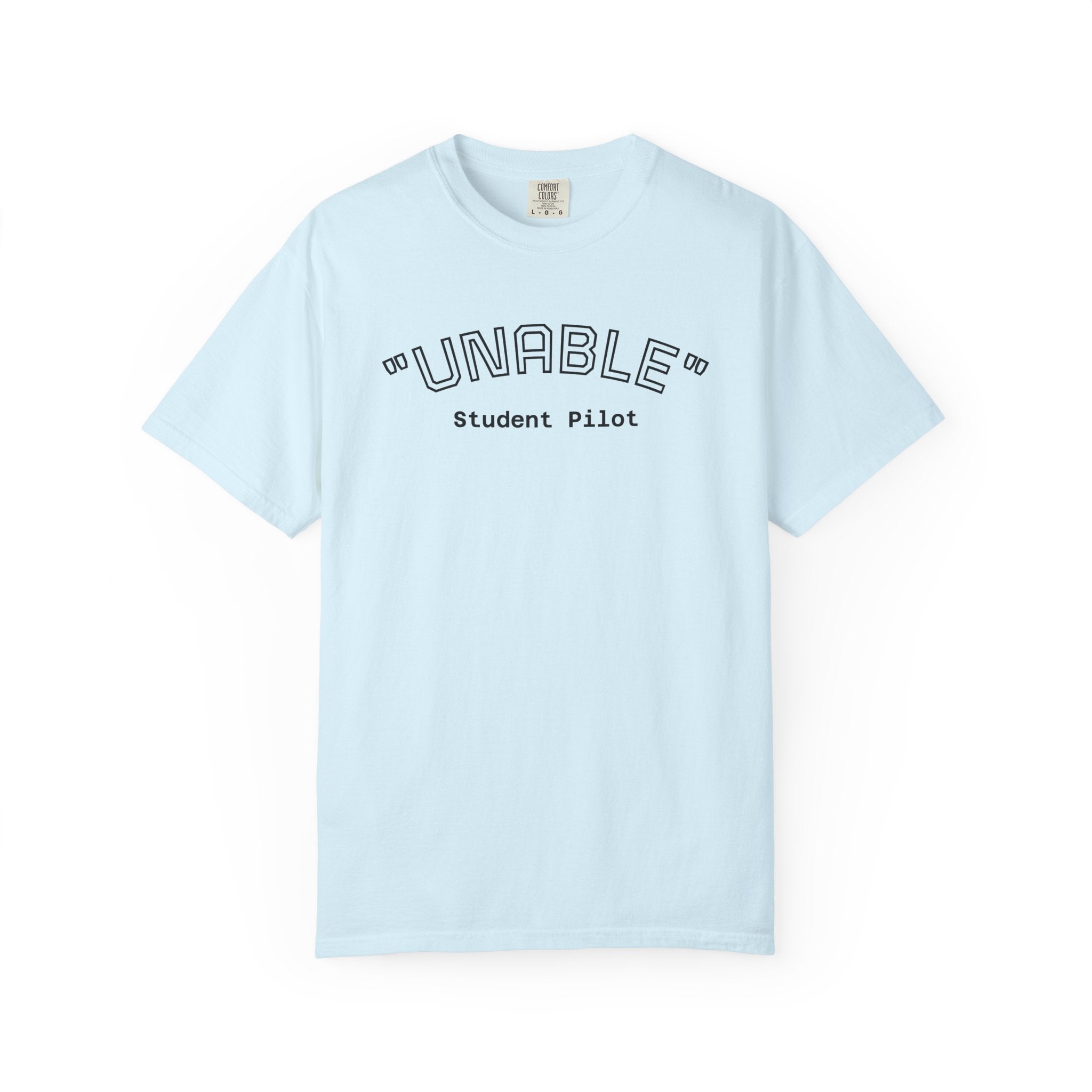 Student Pilot "UNABLE" T-Shirt