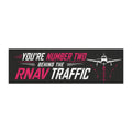 Aviation Car Magnet — "You’re Number Two Behind the RNAV Traffic"