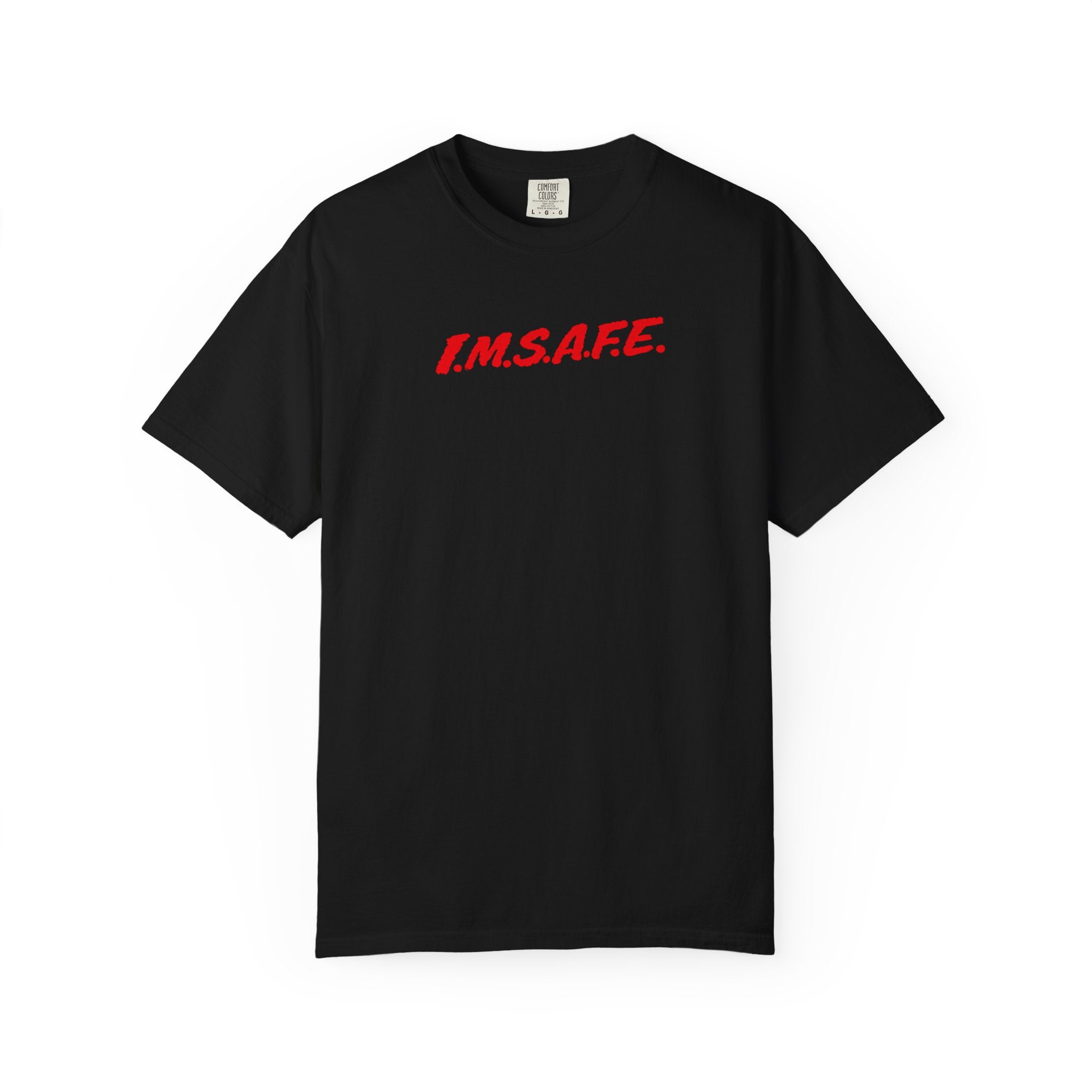 I.M.S.A.F.E. Graphic T-Shirt