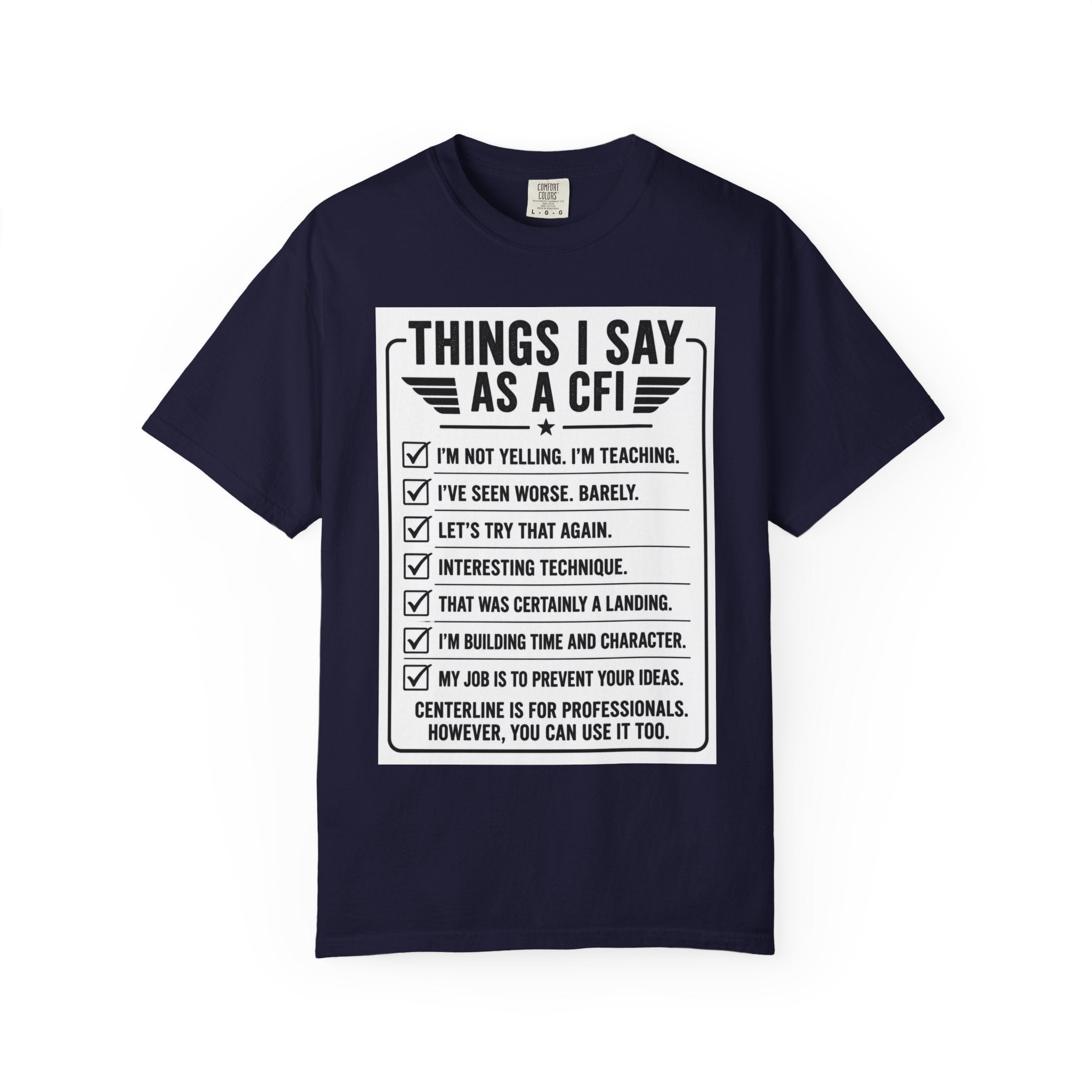 "Things I Say as a CFI" T-Shirt