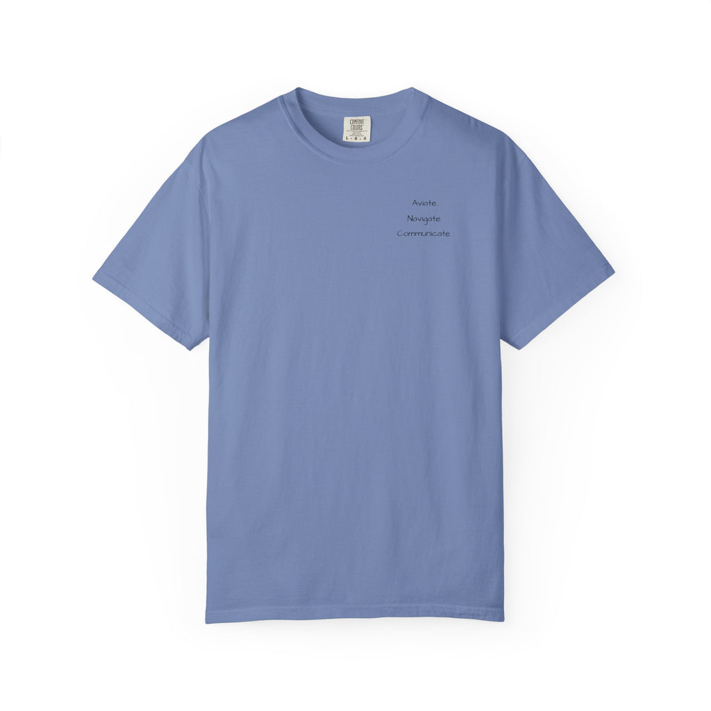 Aviate Navigate Communicate T-Shirt