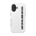 Phone Case — "That's Not What the ACS Says" Tough Protective Cover