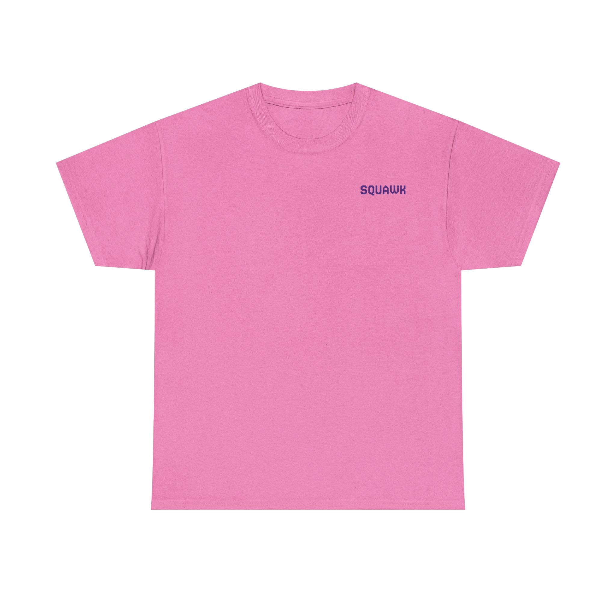 'Squawk Dirty to Me' T-Shirt