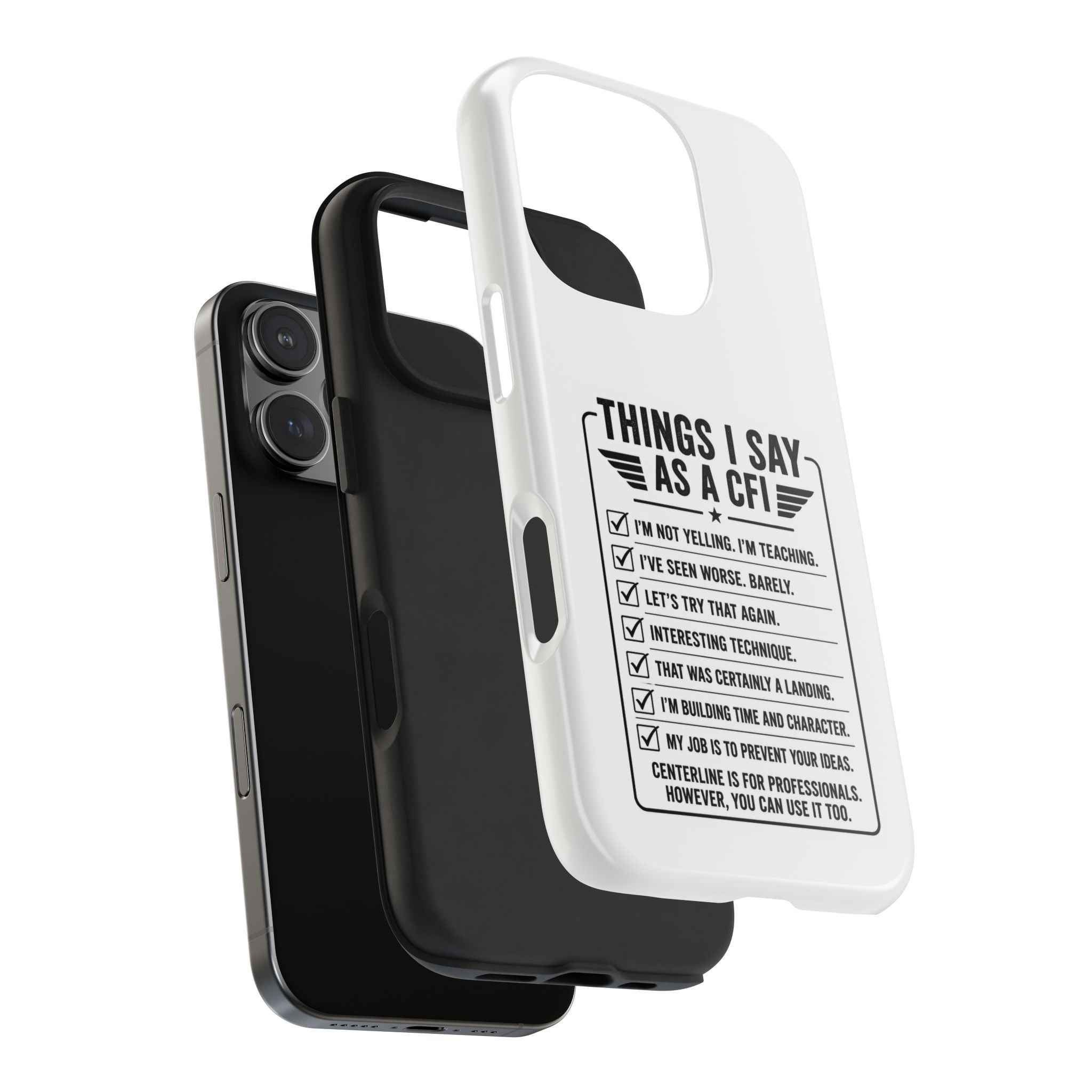 CFI Instructor Quotes Tough Phone Case