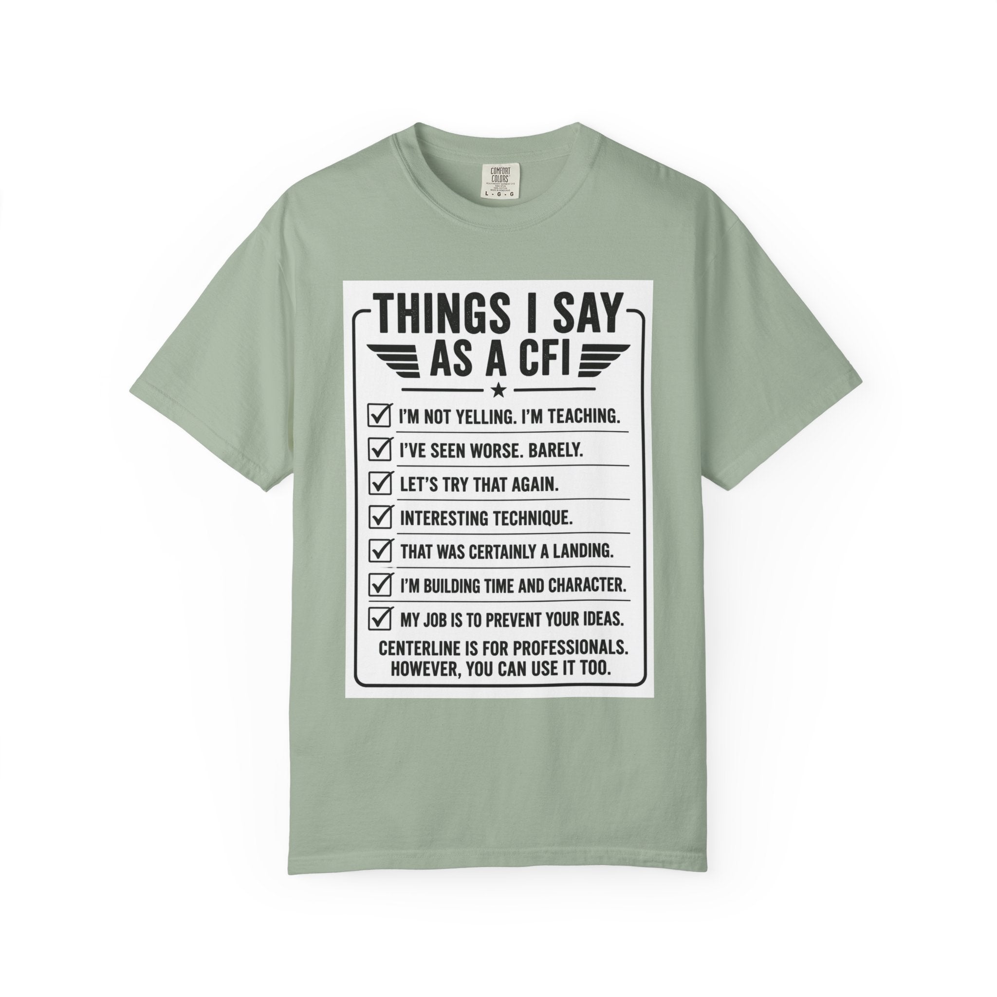 "Things I Say as a CFI" T-Shirt