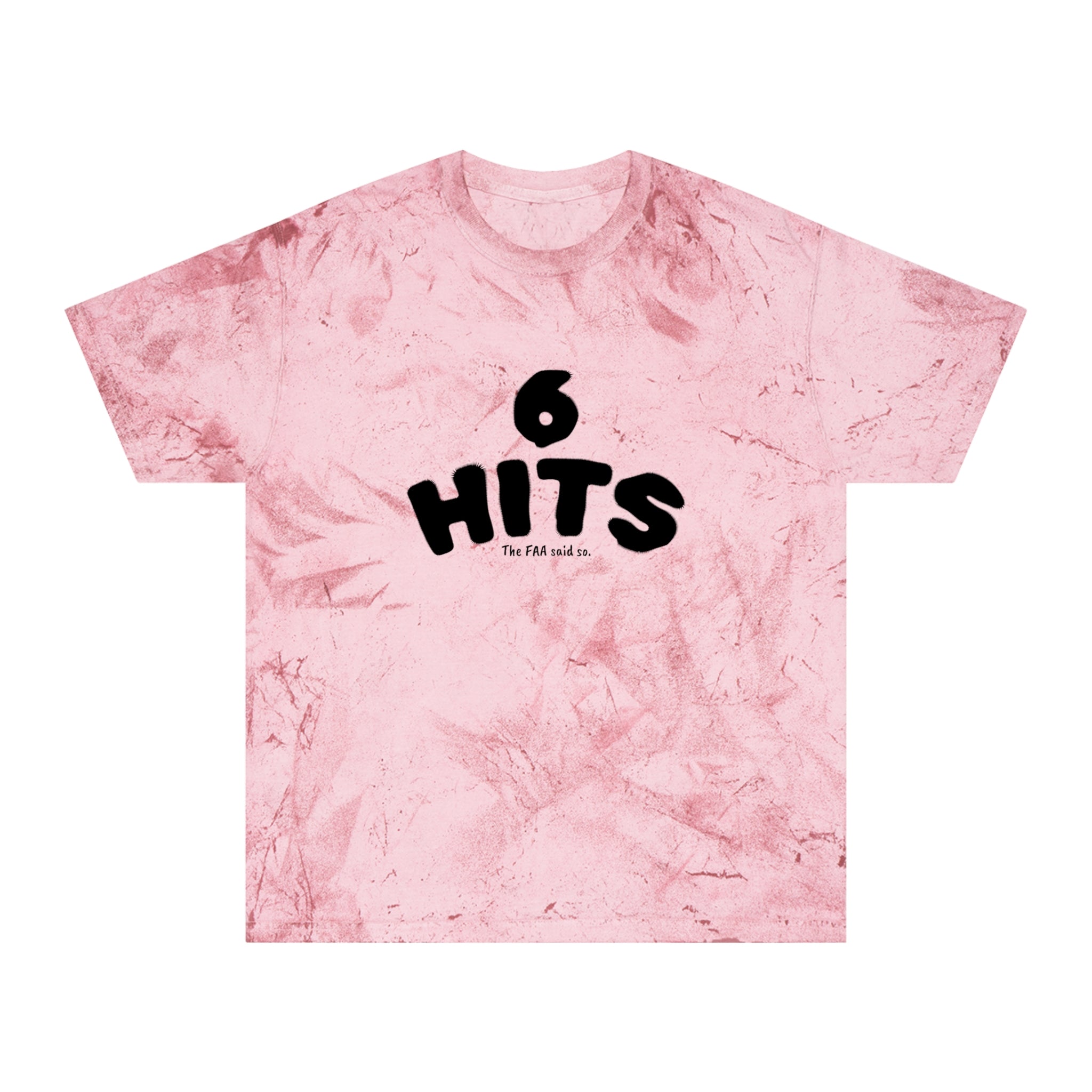 6 Hits Tie-Dye T-Shirt
