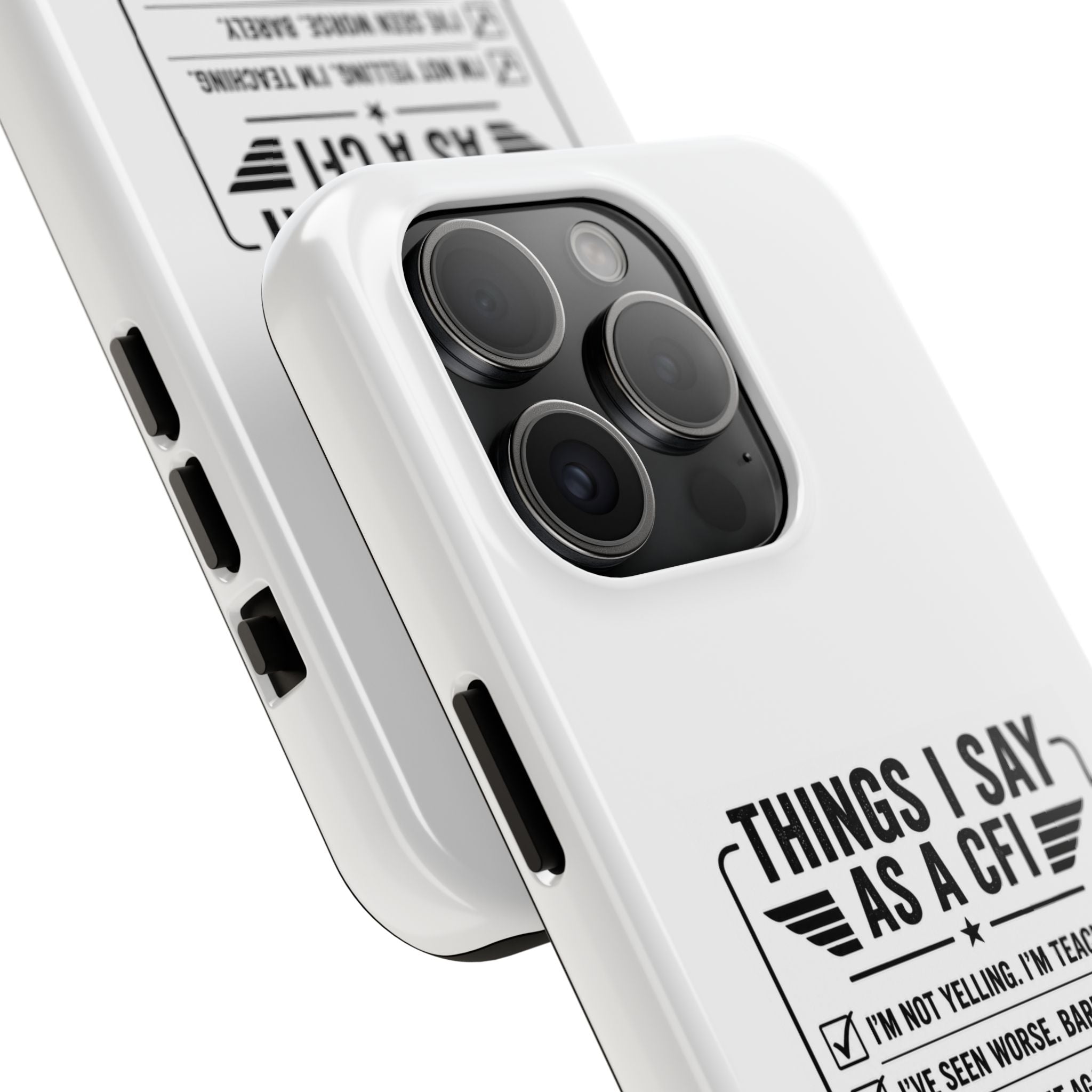 CFI Instructor Quotes Tough Phone Case