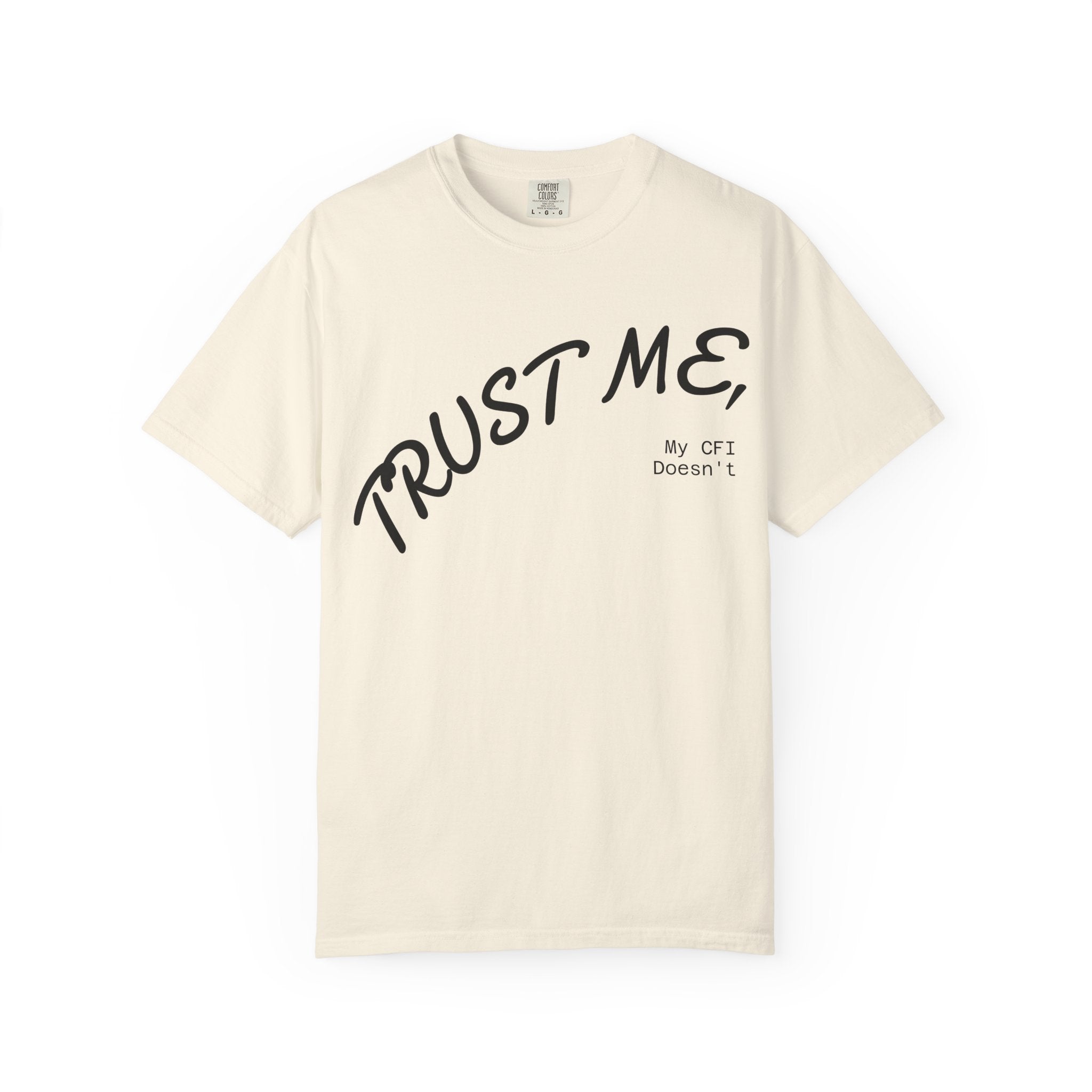 Trust Me T-Shirt