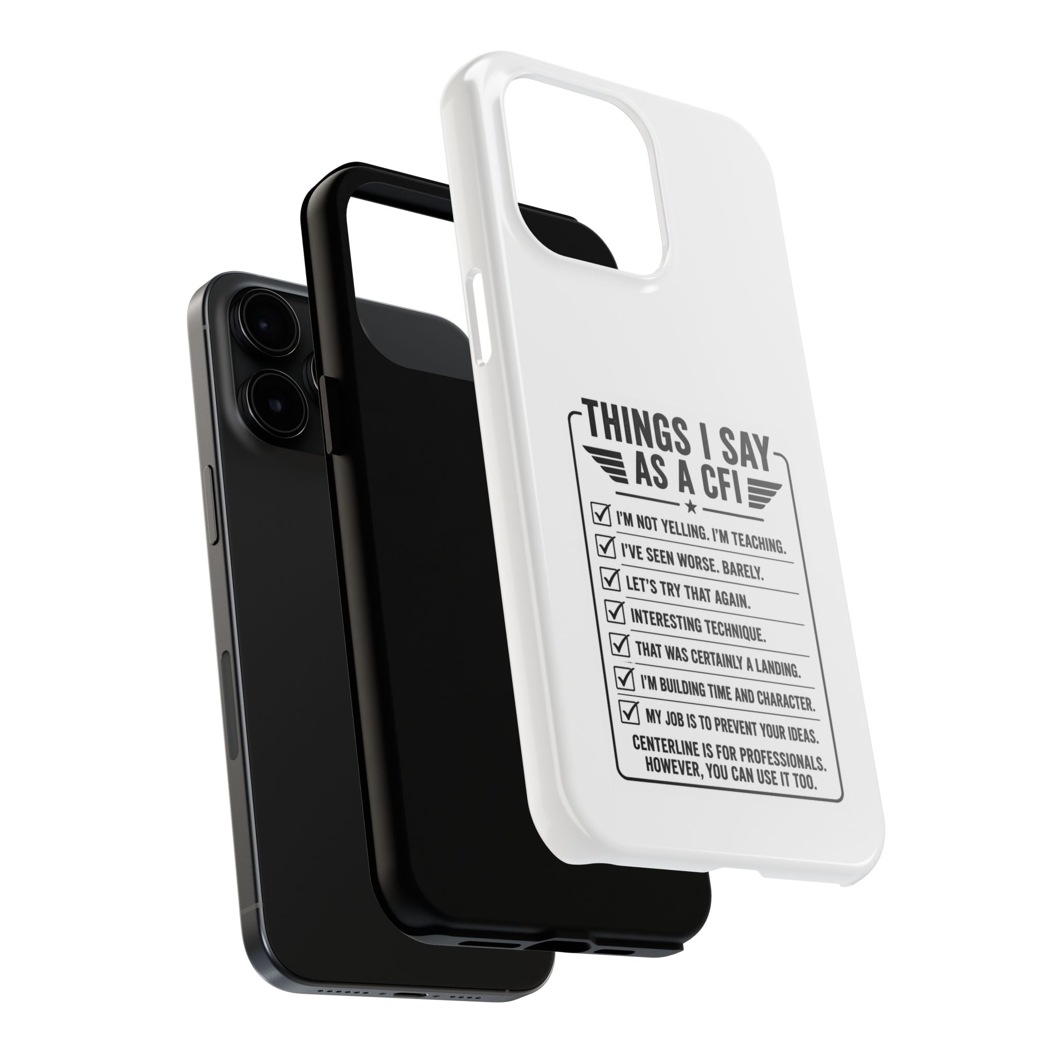 CFI Instructor Quotes Tough Phone Case