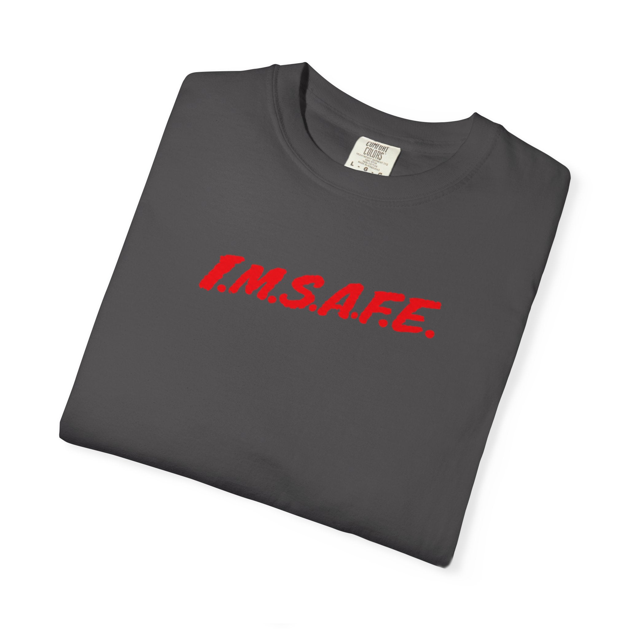 I.M.S.A.F.E. Graphic T-Shirt