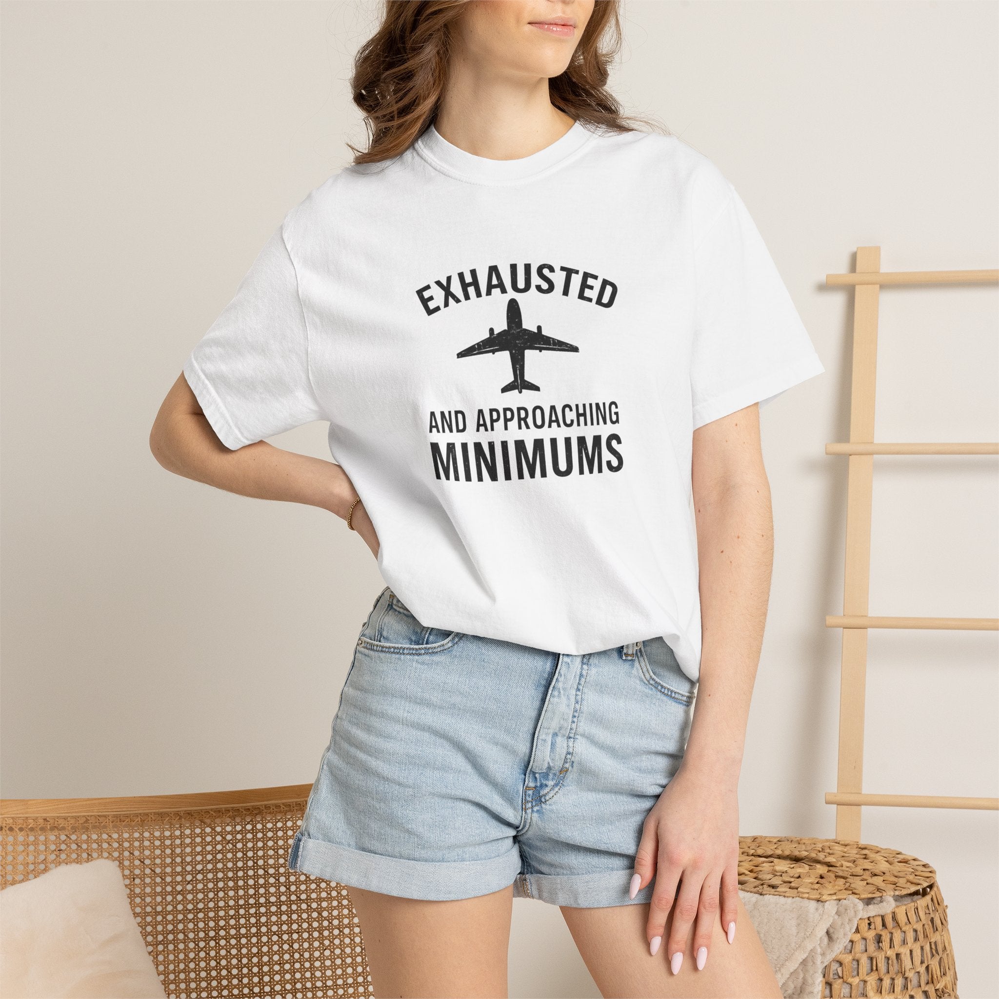 Exhausted and Approaching Minimums T-Shirt
