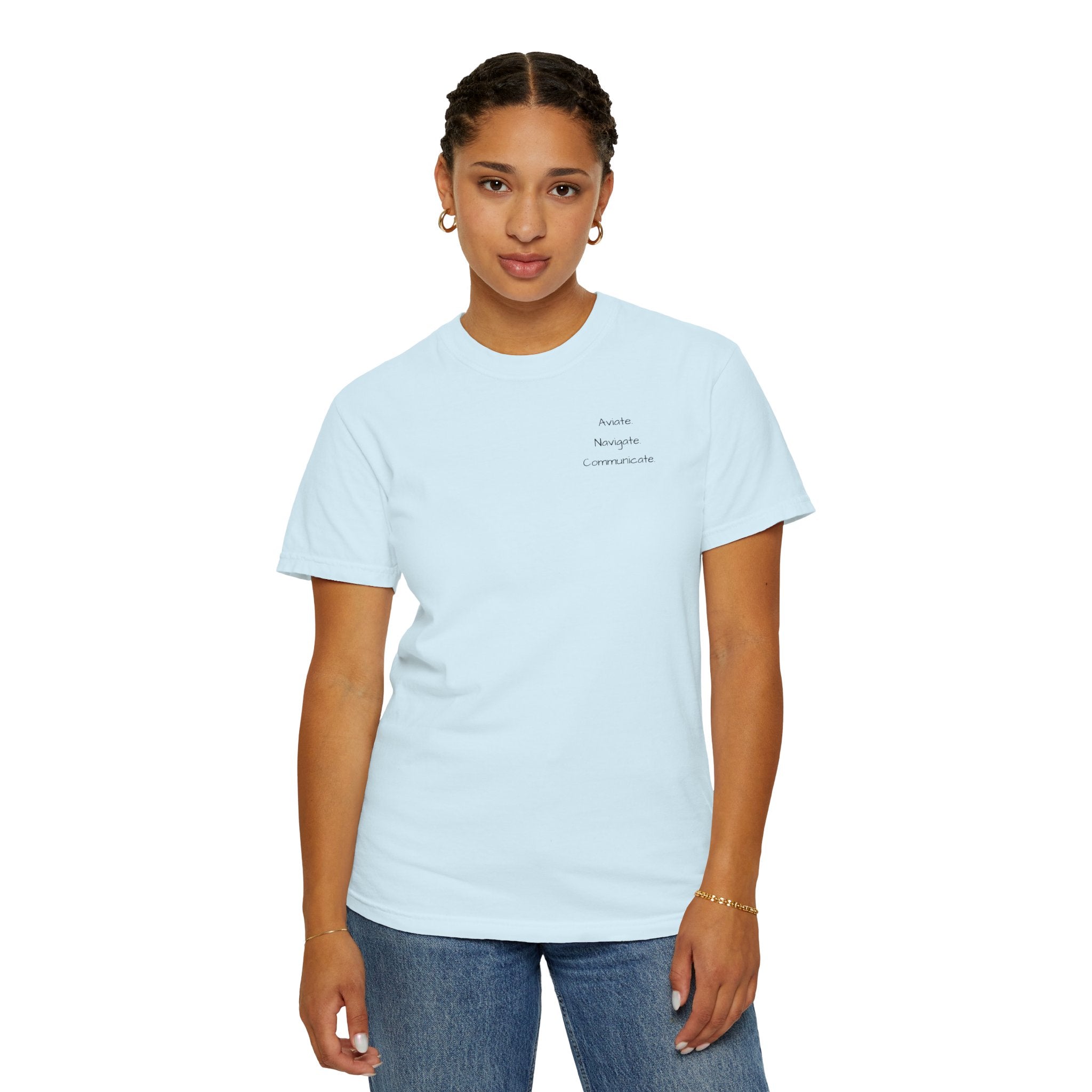 Aviate Navigate Communicate T-Shirt