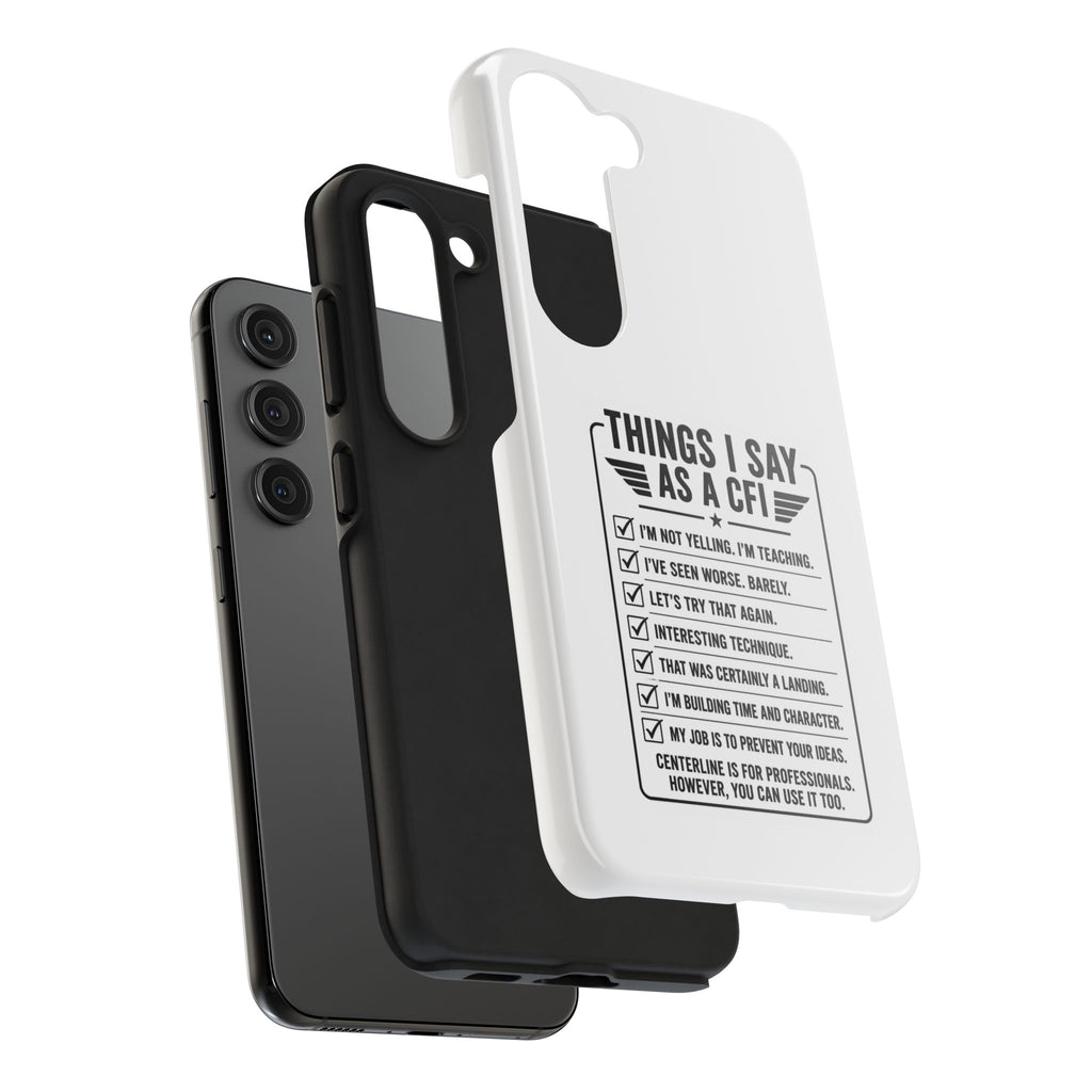 CFI Instructor Quotes Tough Phone Case