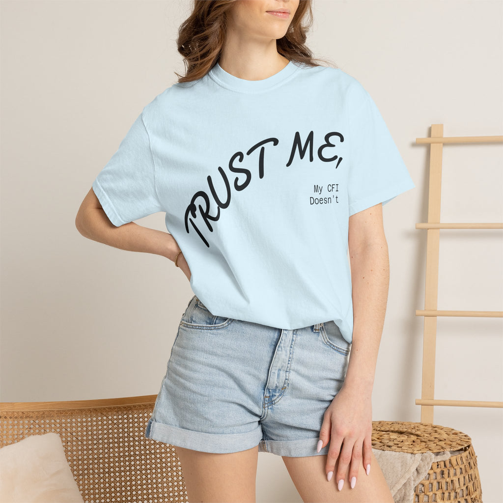 Trust Me T-Shirt