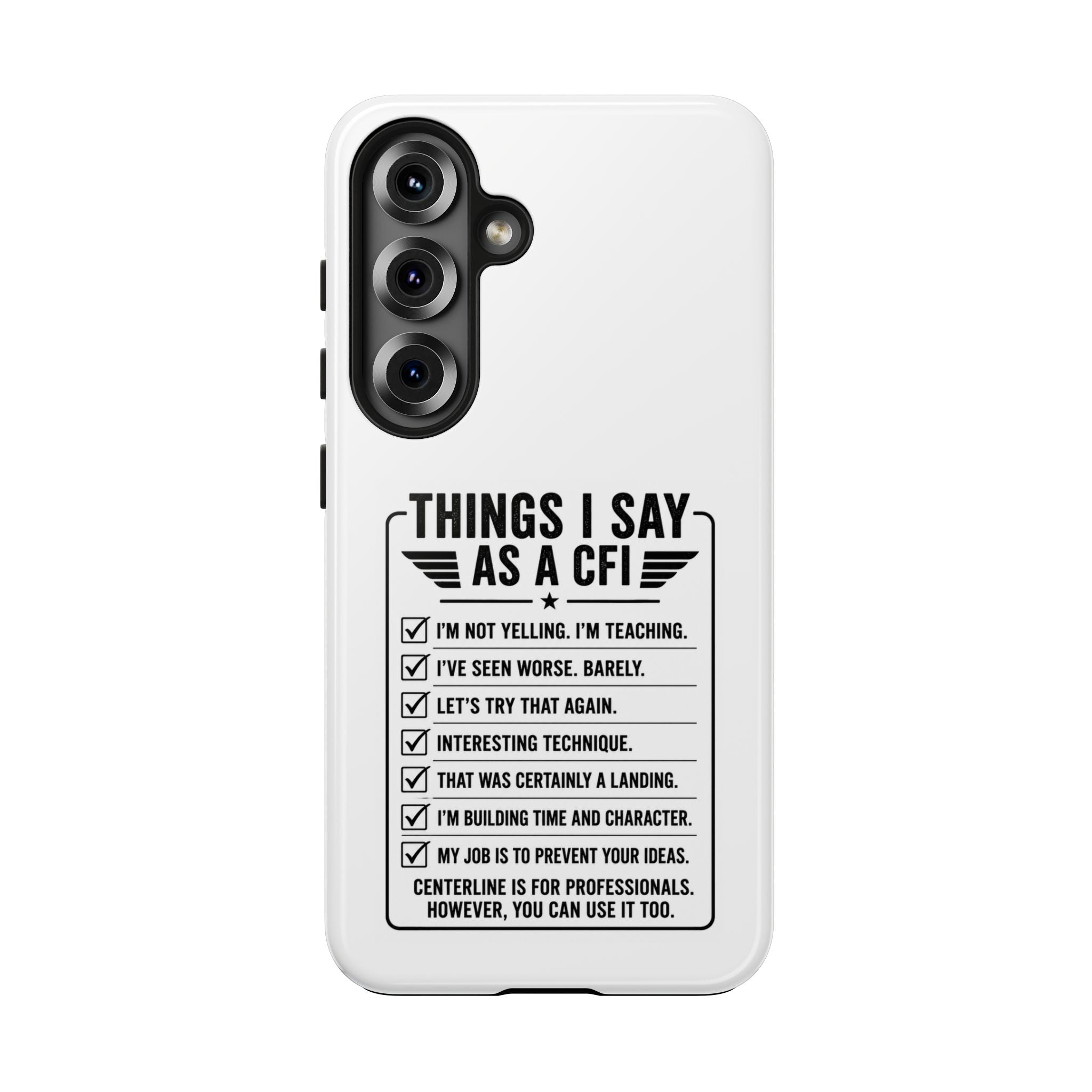 CFI Instructor Quotes Tough Phone Case