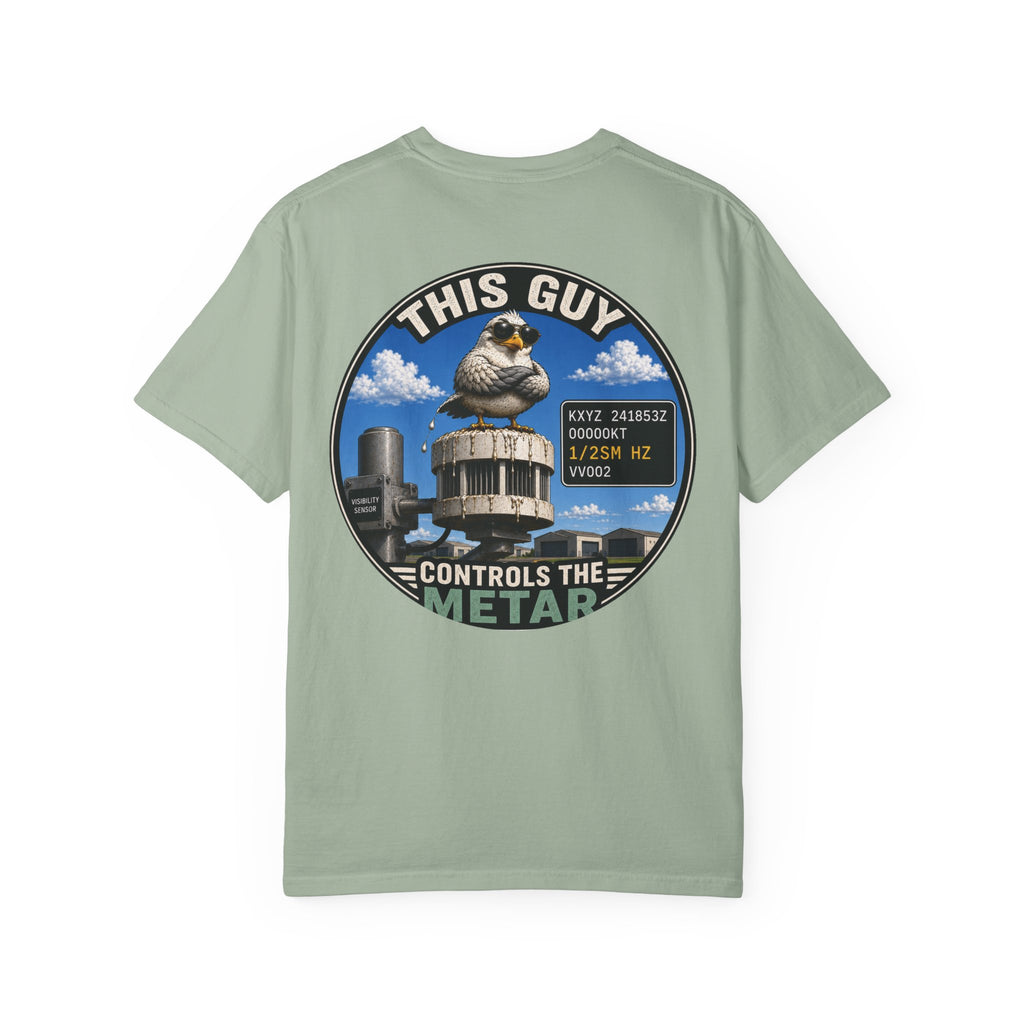 This Guy Controls the METAR T-Shirt