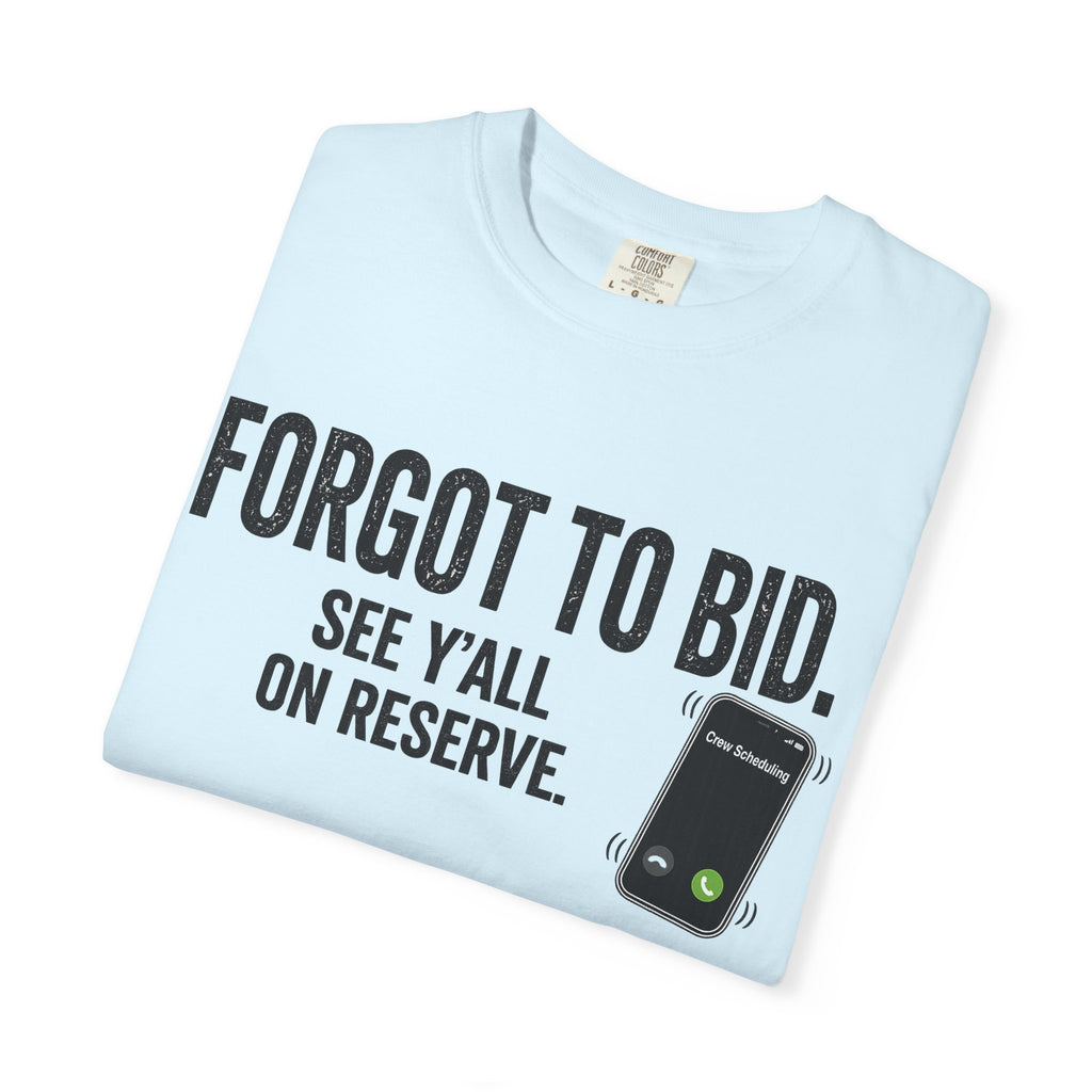 Forgot to Bid T‑Shirt