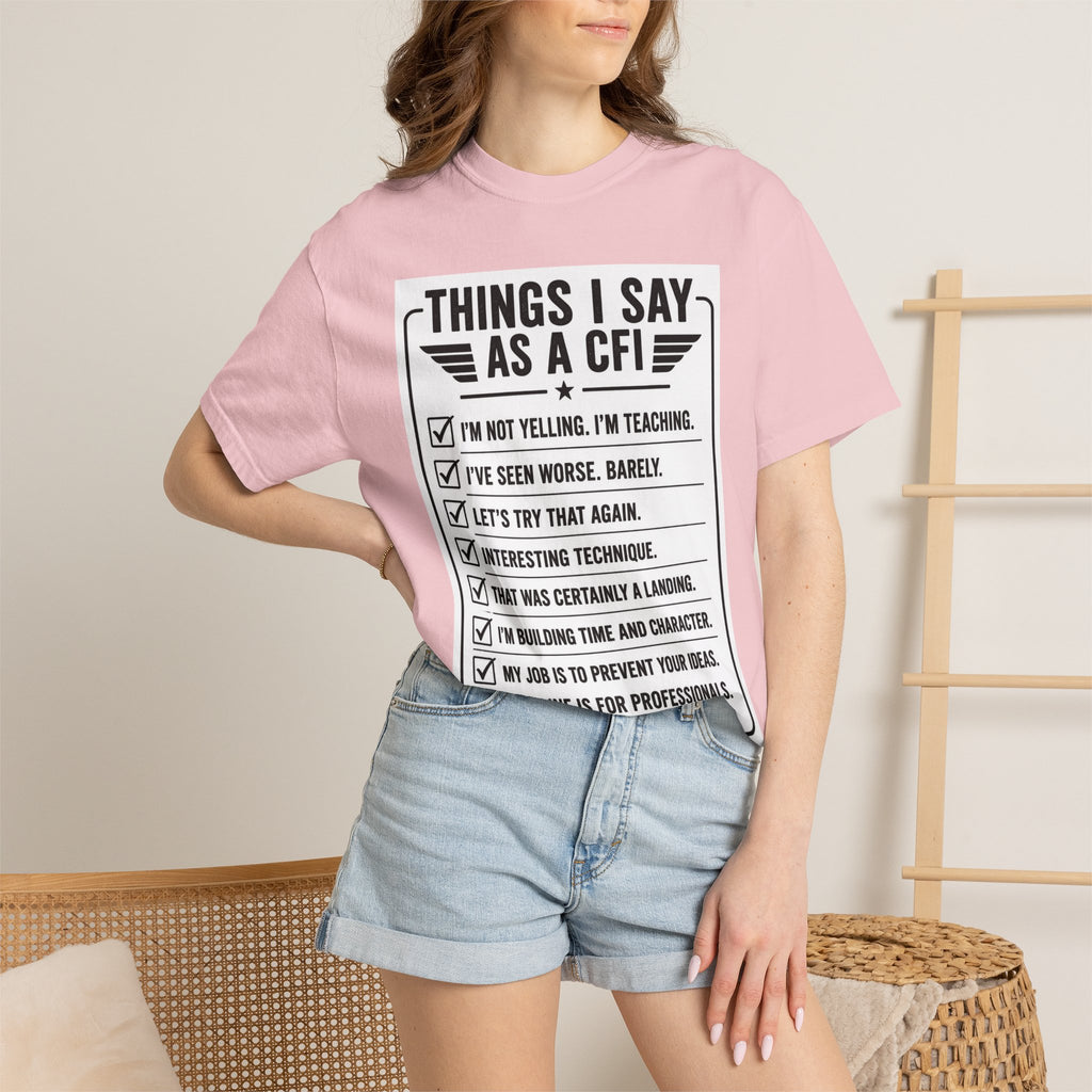 "Things I Say as a CFI" T-Shirt