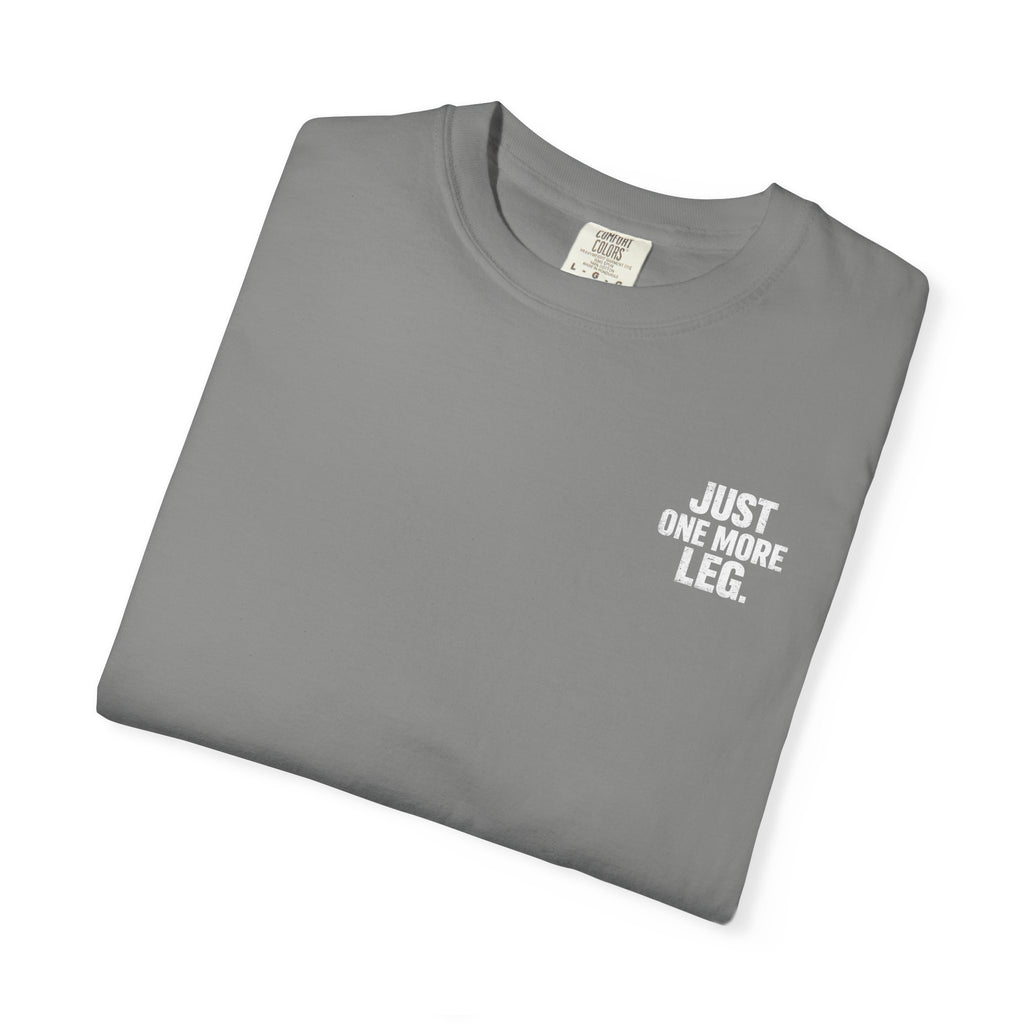 T-Shirt — One More Leg