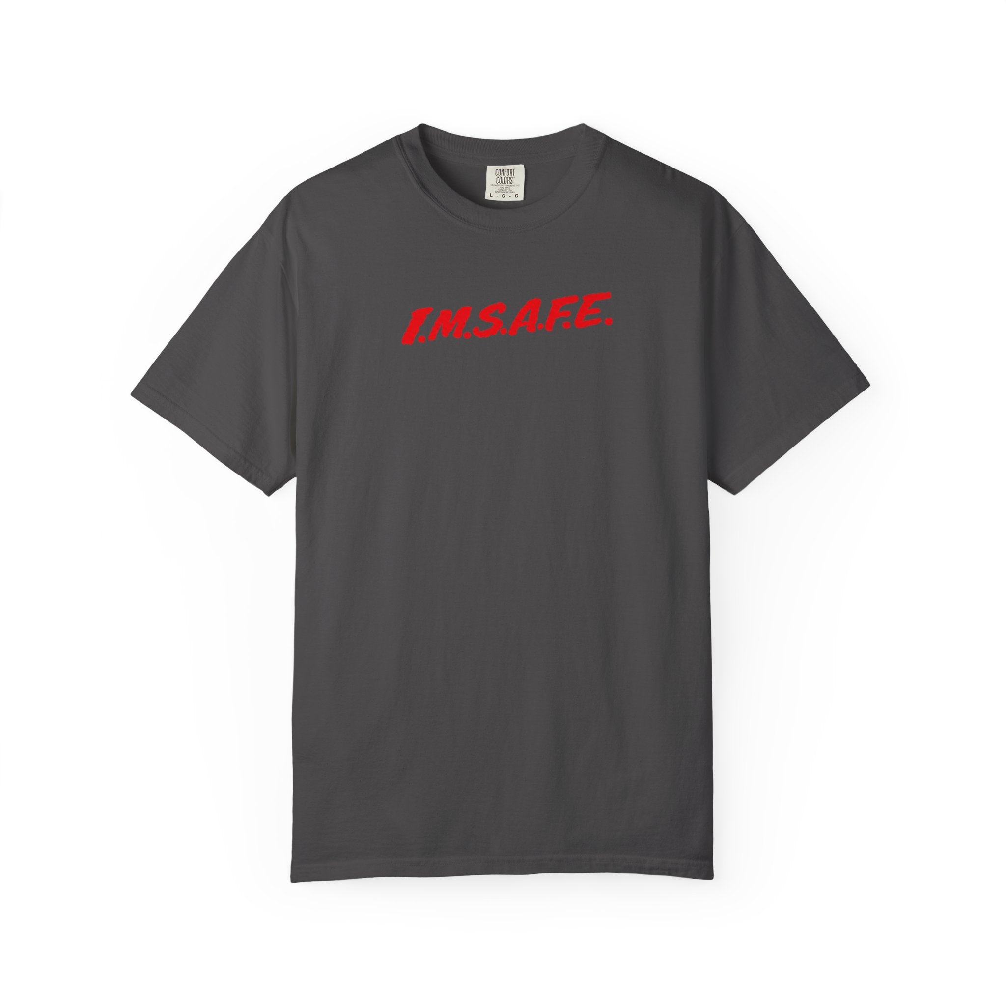 I.M.S.A.F.E. Graphic T-Shirt