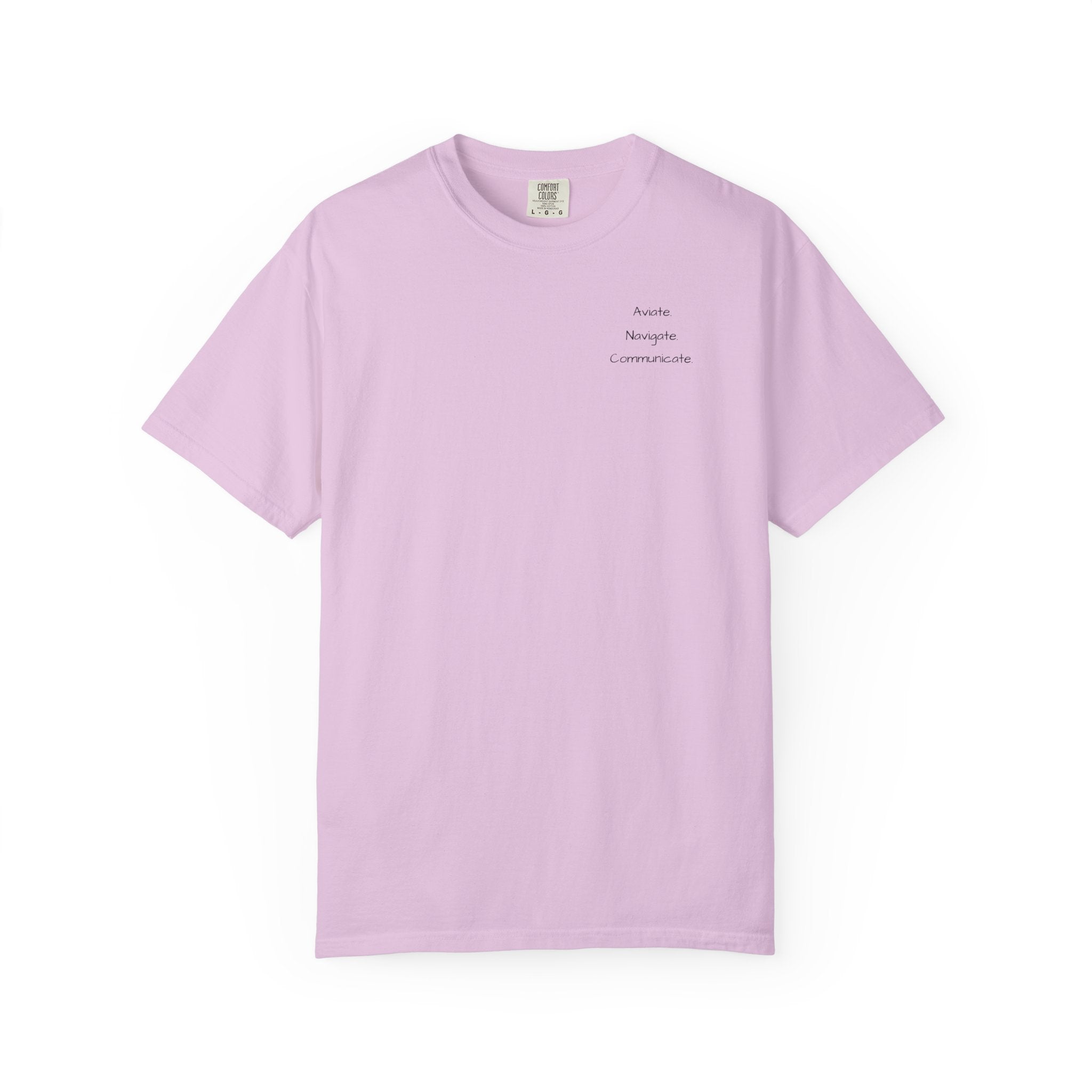 Aviate Navigate Communicate T-Shirt