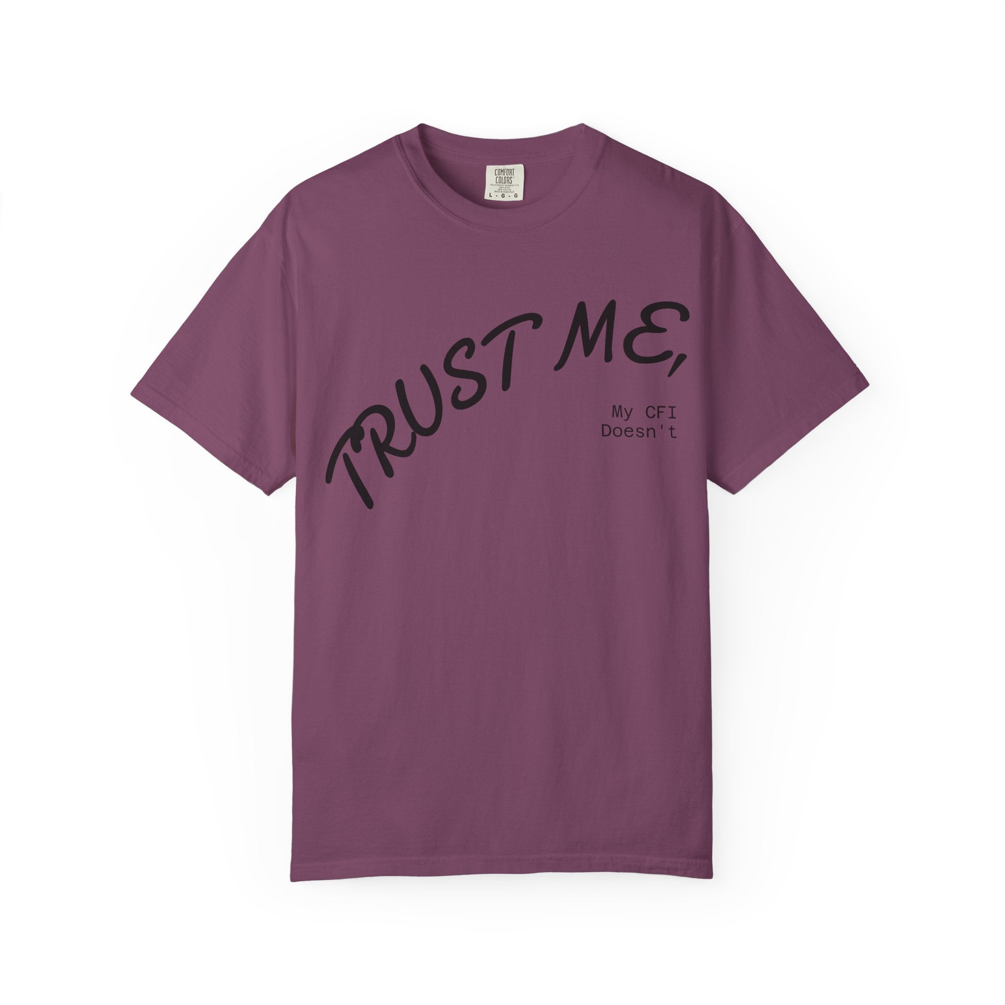 Trust Me T-Shirt