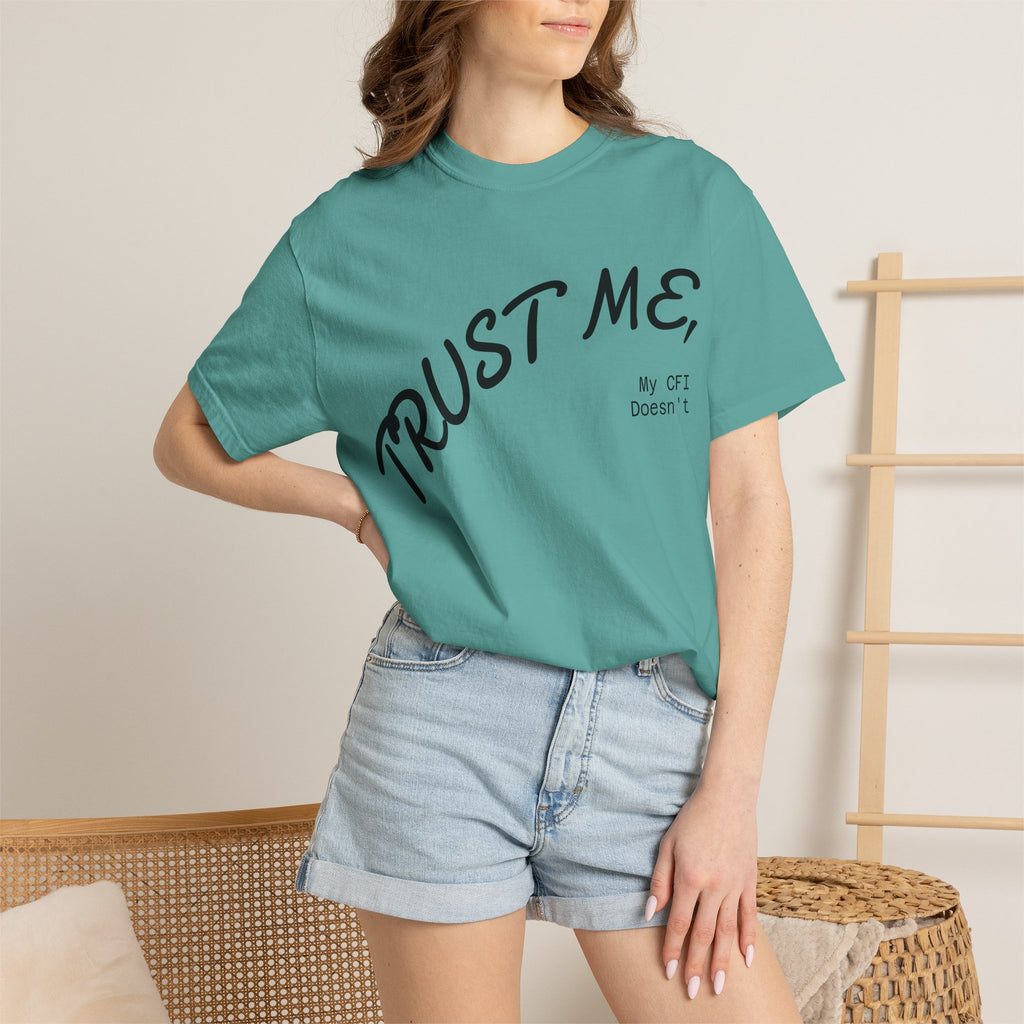 Trust Me T-Shirt