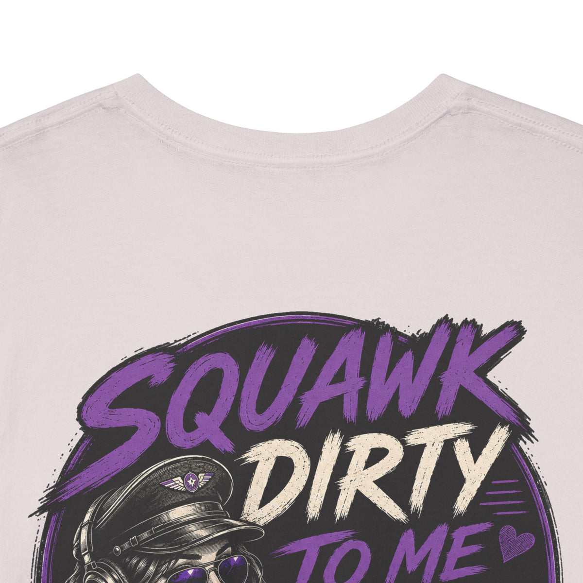 'Squawk Dirty to Me' T-Shirt
