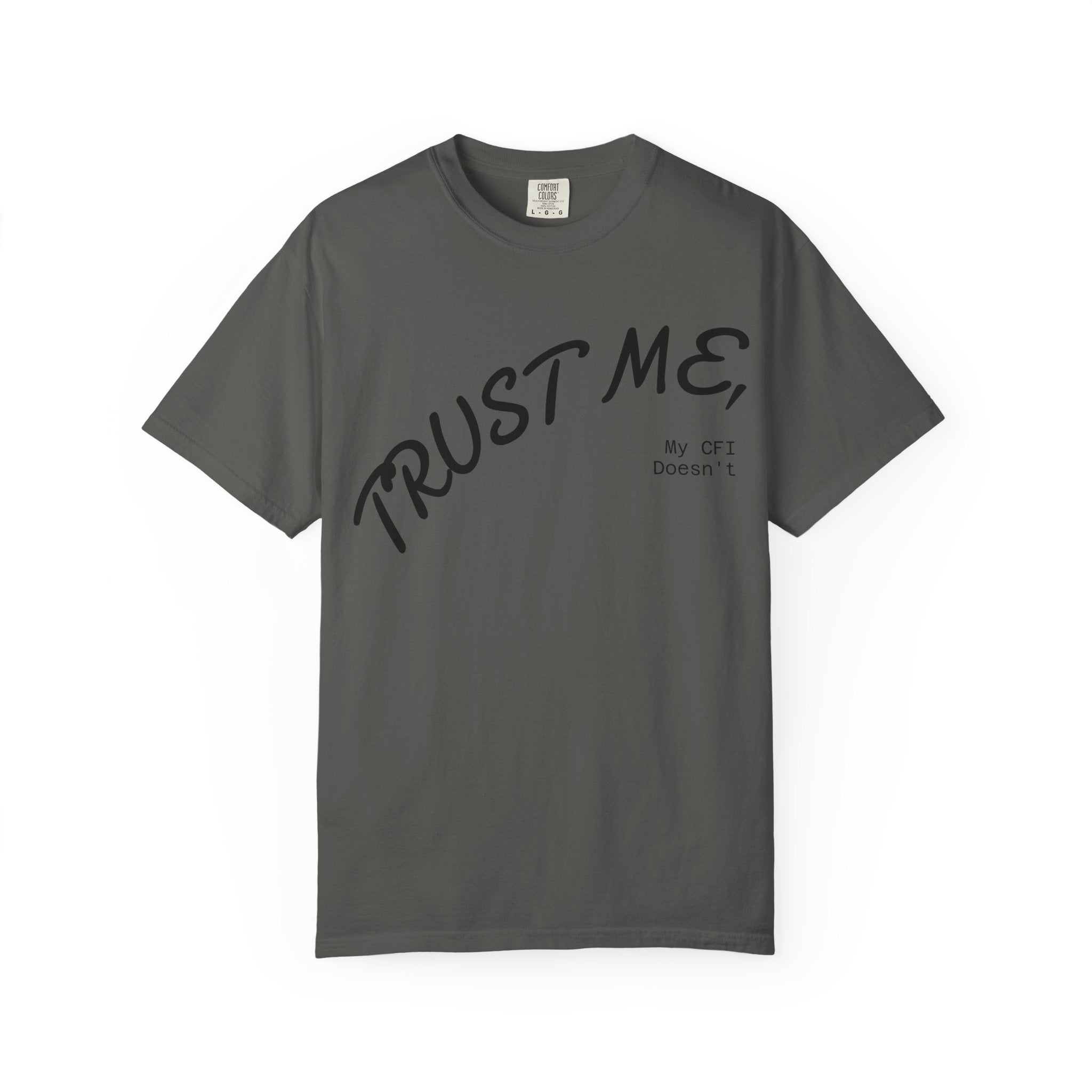 Trust Me T-Shirt