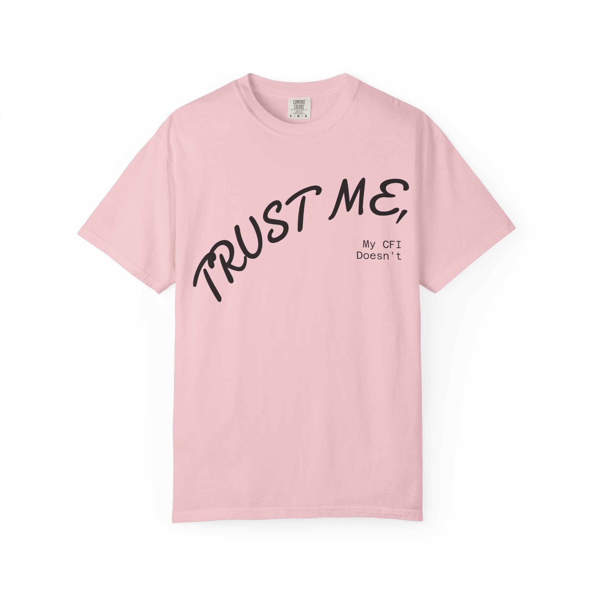 Trust Me T-Shirt