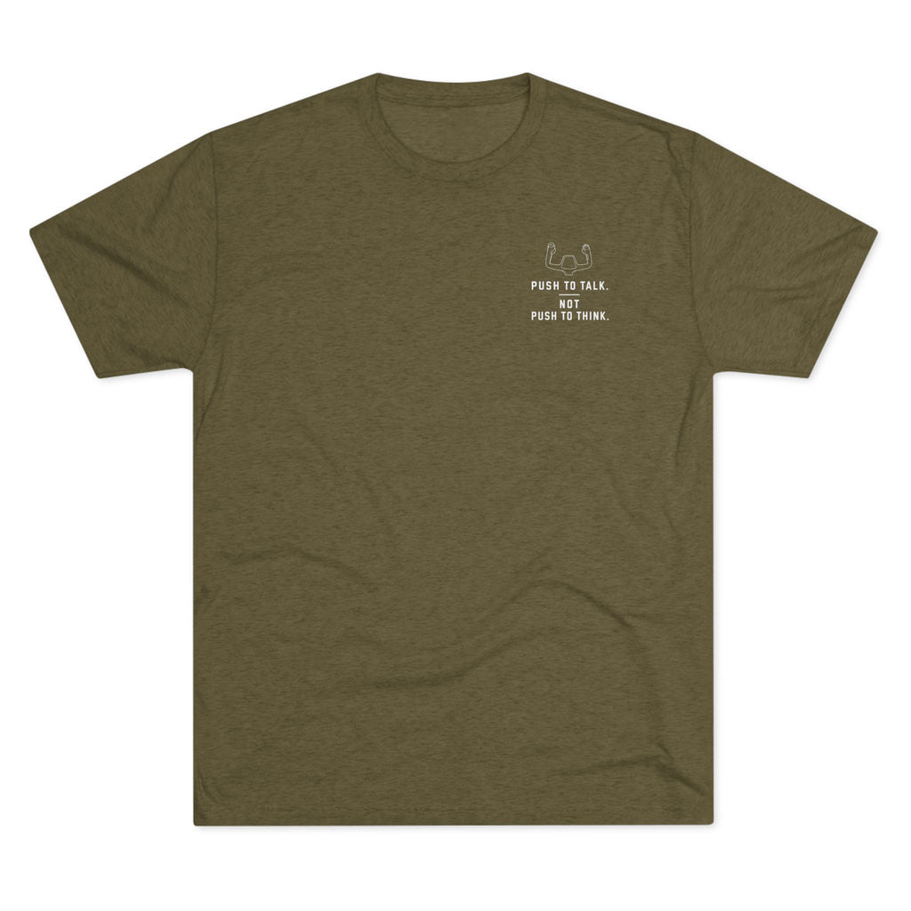 Super Soft and Lightweight T-Shirt -- Push to Think