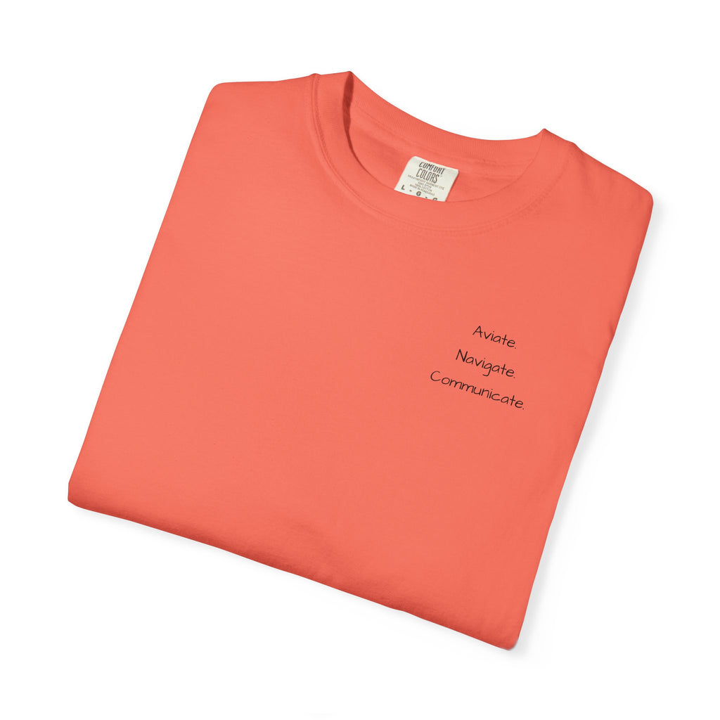 Aviate Navigate Communicate T-Shirt