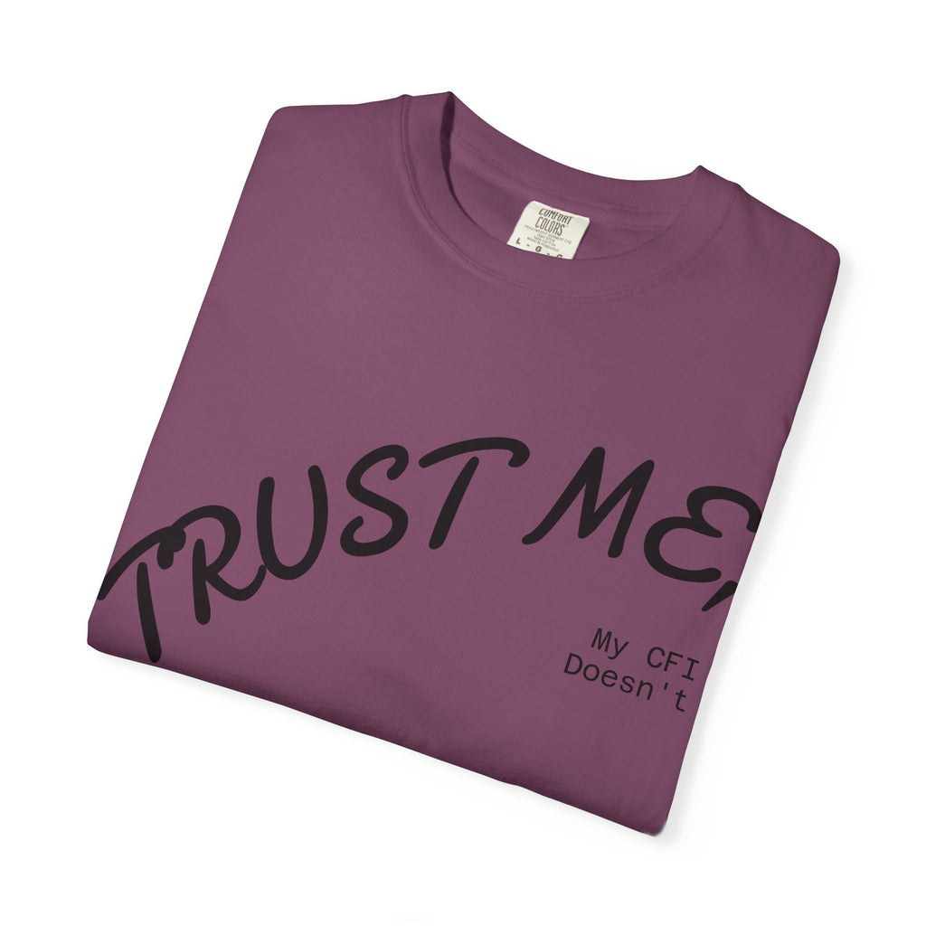 Trust Me T-Shirt