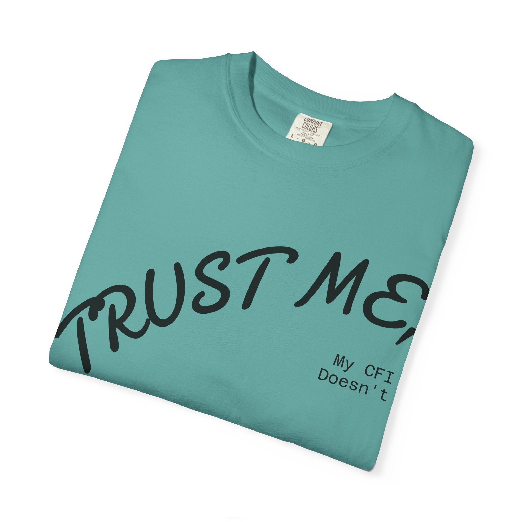 Trust Me T-Shirt