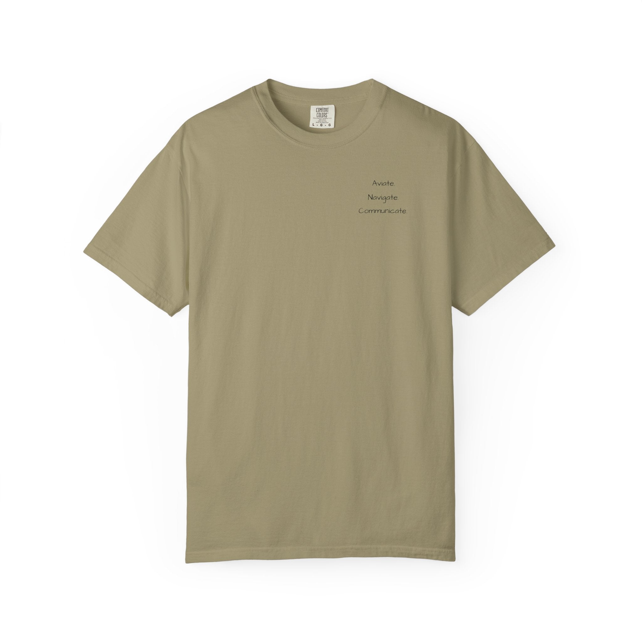 Aviate Navigate Communicate T-Shirt