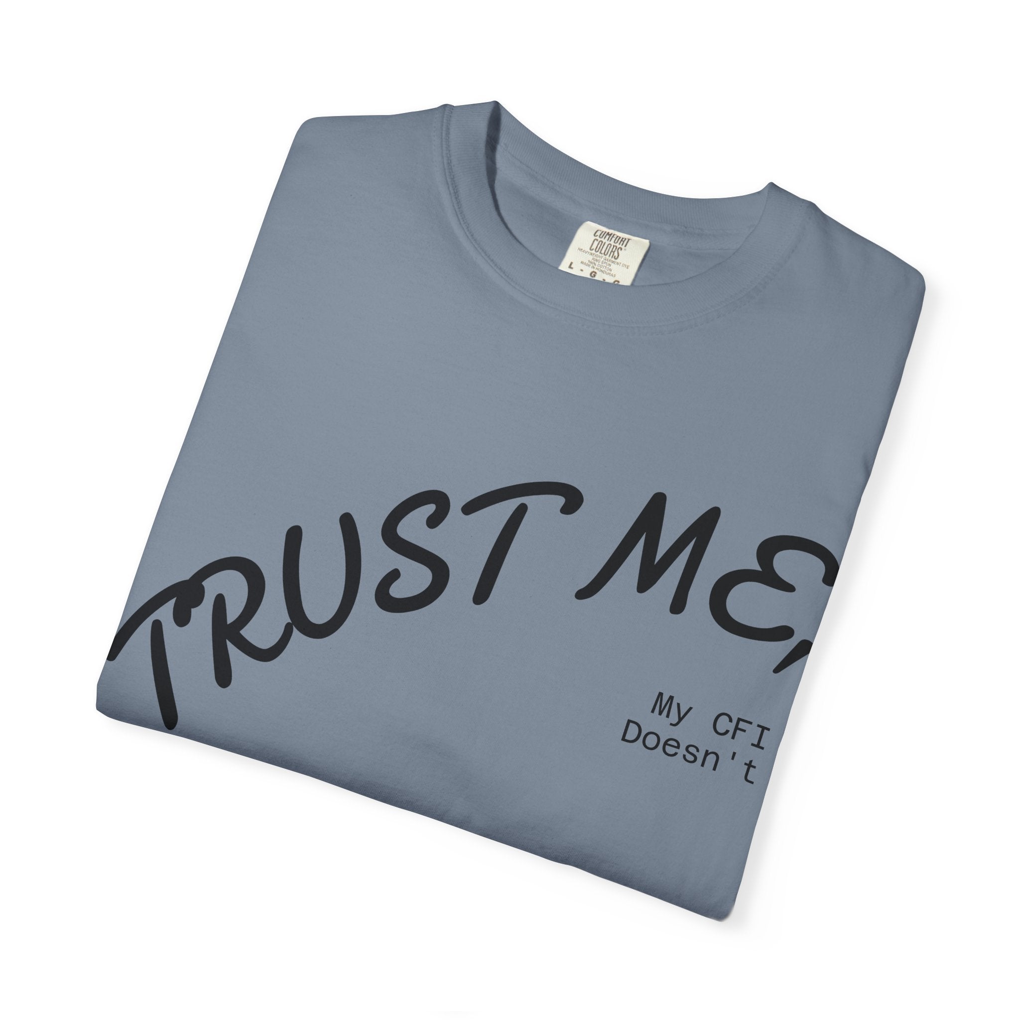 Trust Me T-Shirt