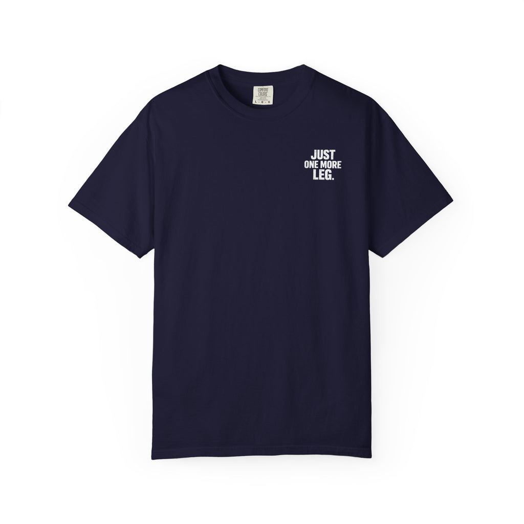 T-Shirt — One More Leg