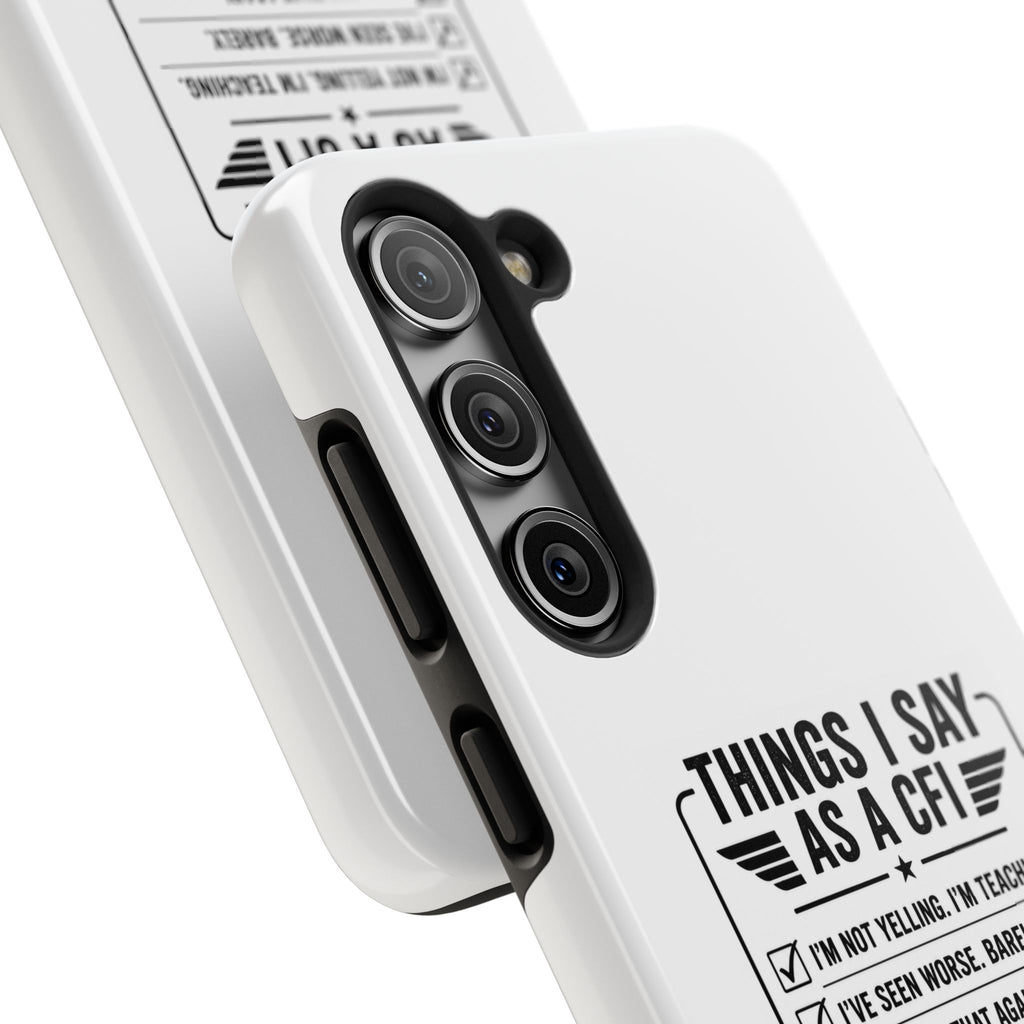 CFI Instructor Quotes Tough Phone Case