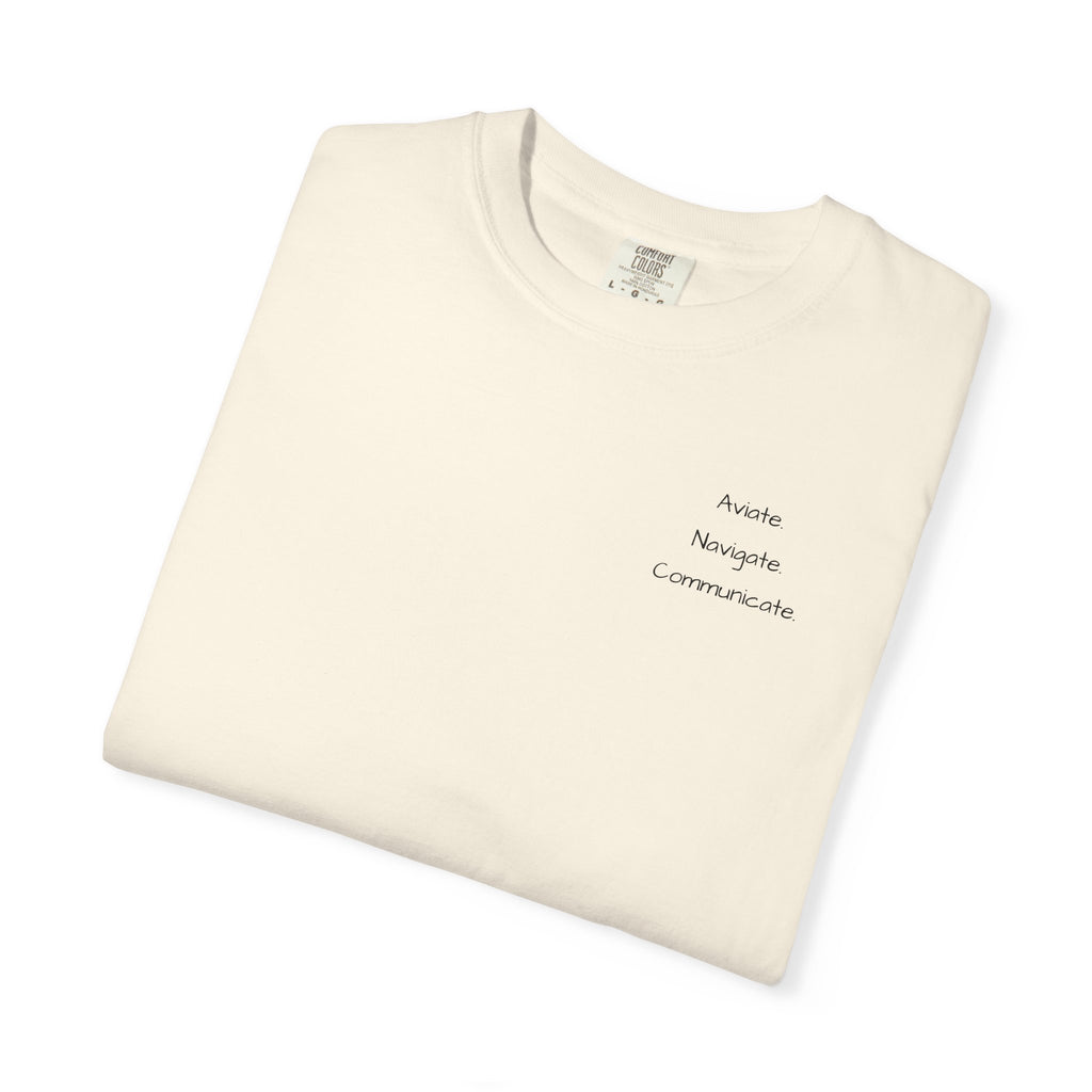 Aviate Navigate Communicate T-Shirt