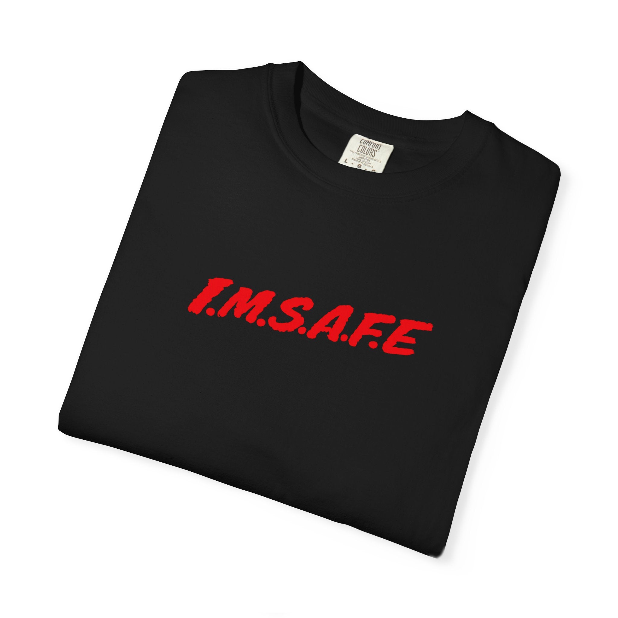 I.M.S.A.F.E. Graphic T-Shirt