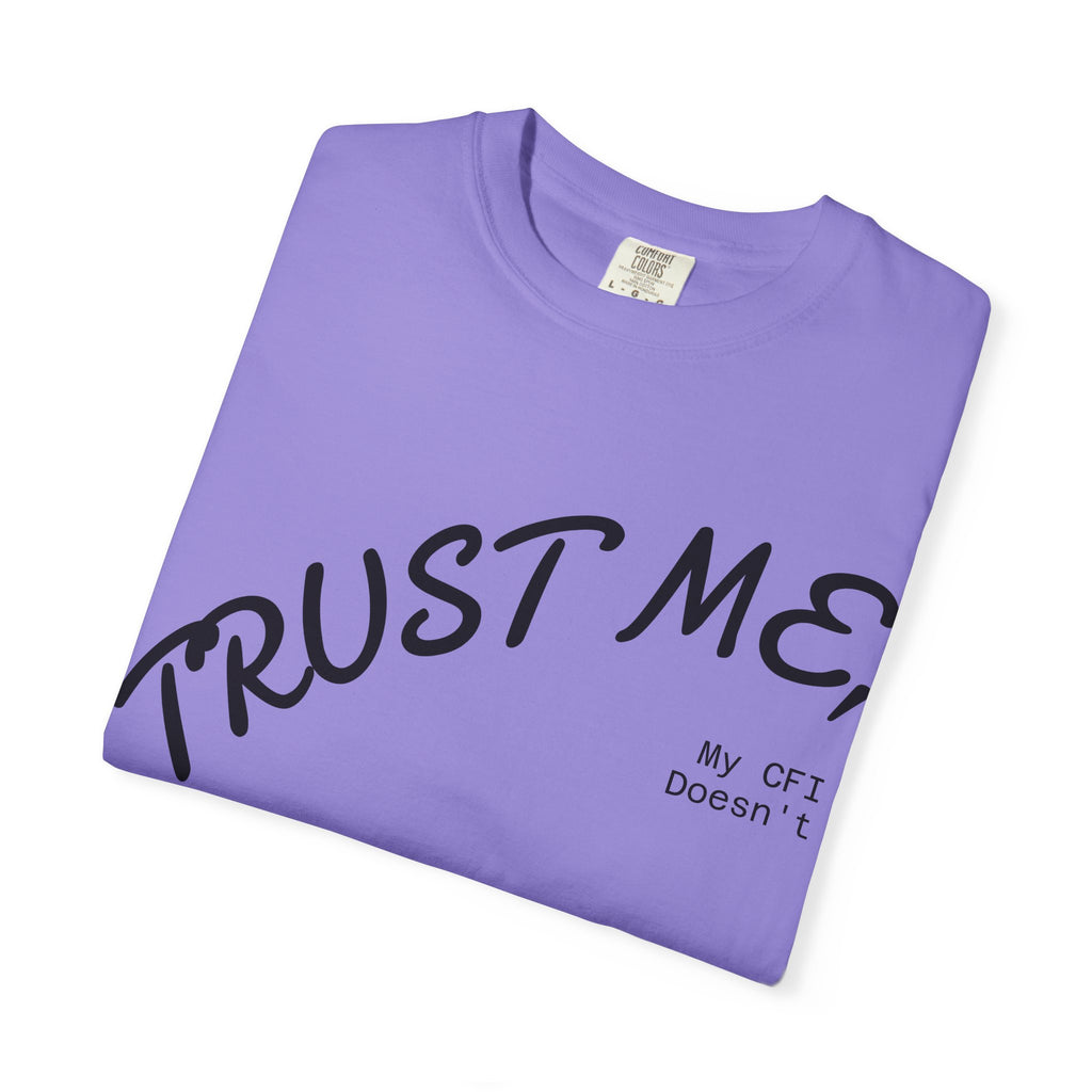 Trust Me T-Shirt