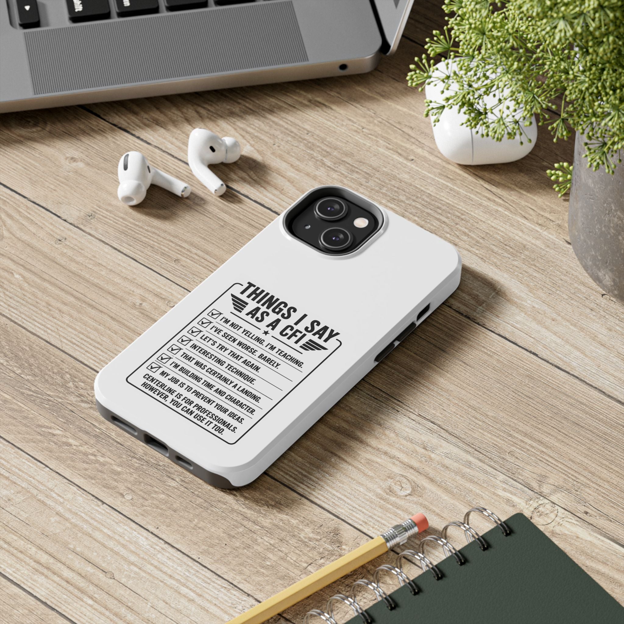 CFI Instructor Quotes Tough Phone Case