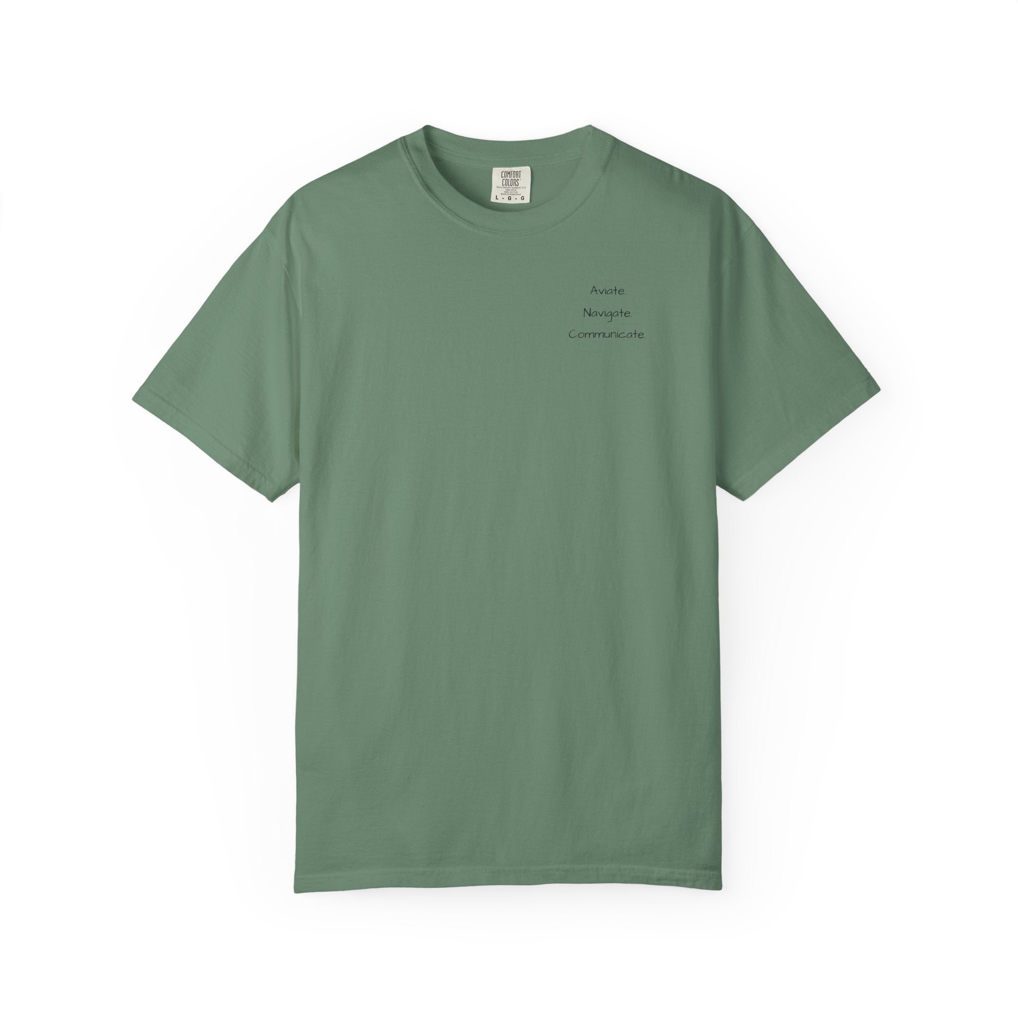 Aviate Navigate Communicate T-Shirt