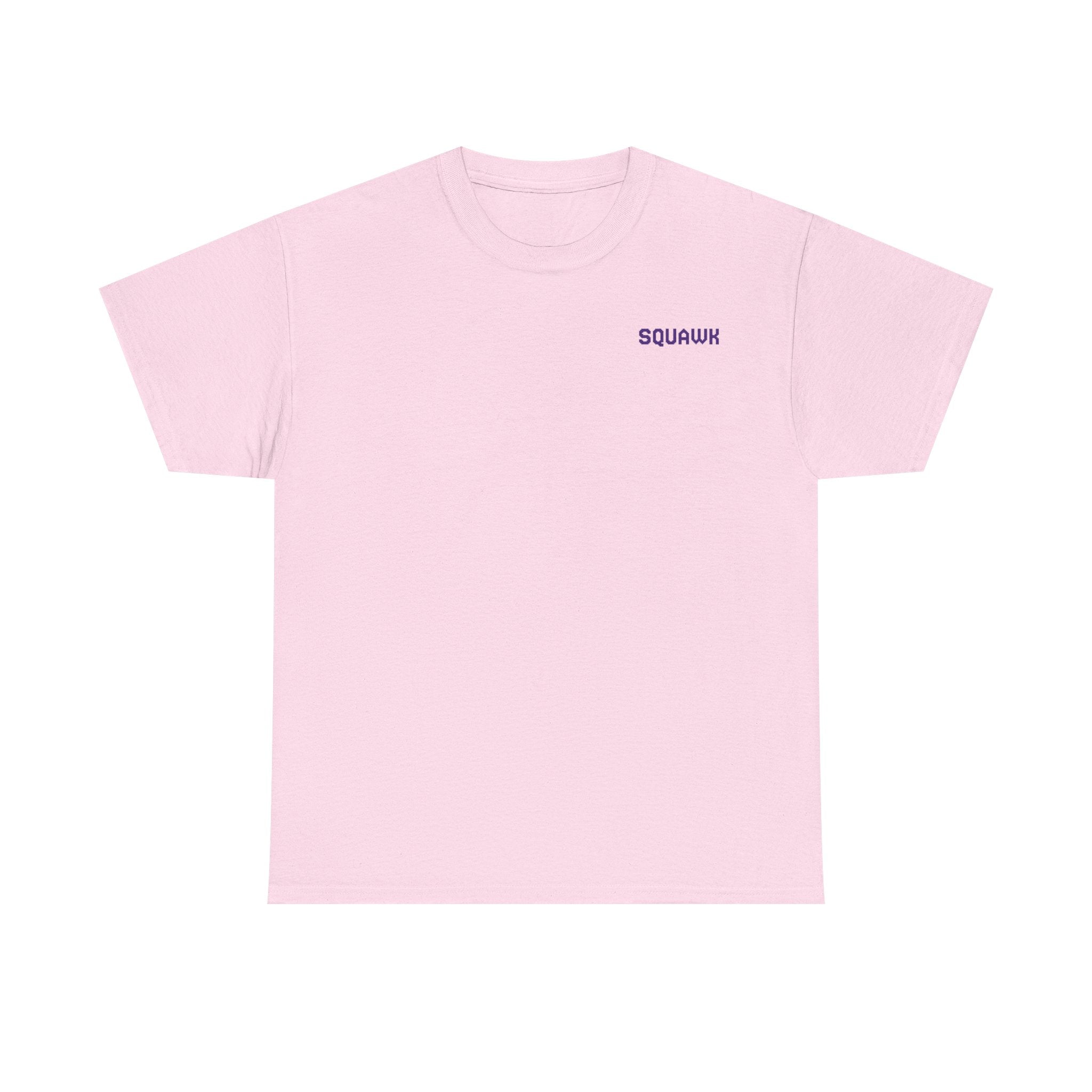 'Squawk Dirty to Me' T-Shirt