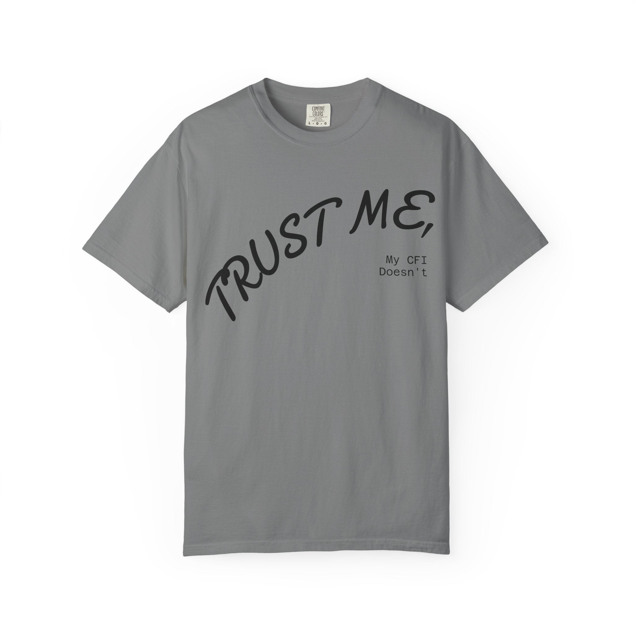 Trust Me T-Shirt