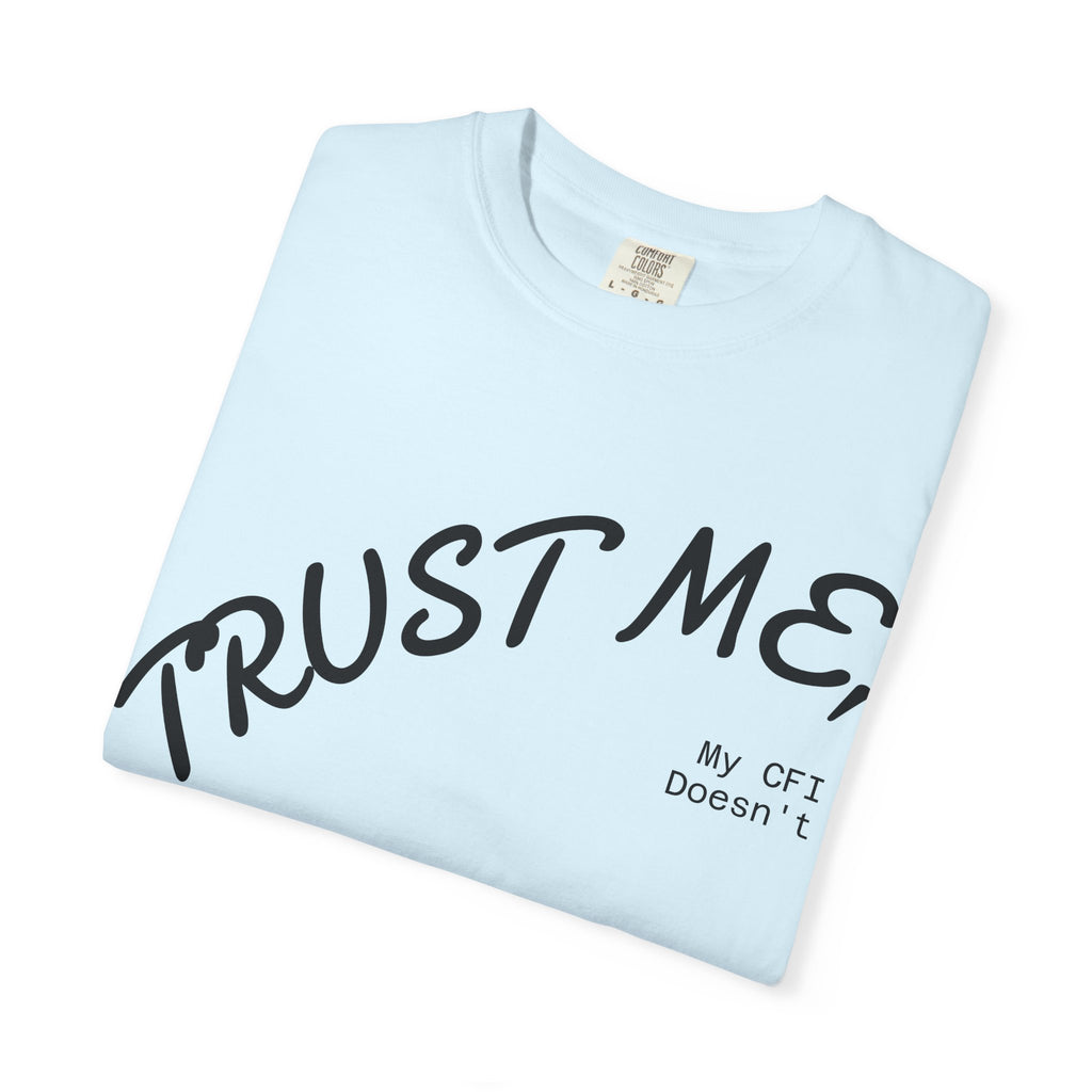Trust Me T-Shirt