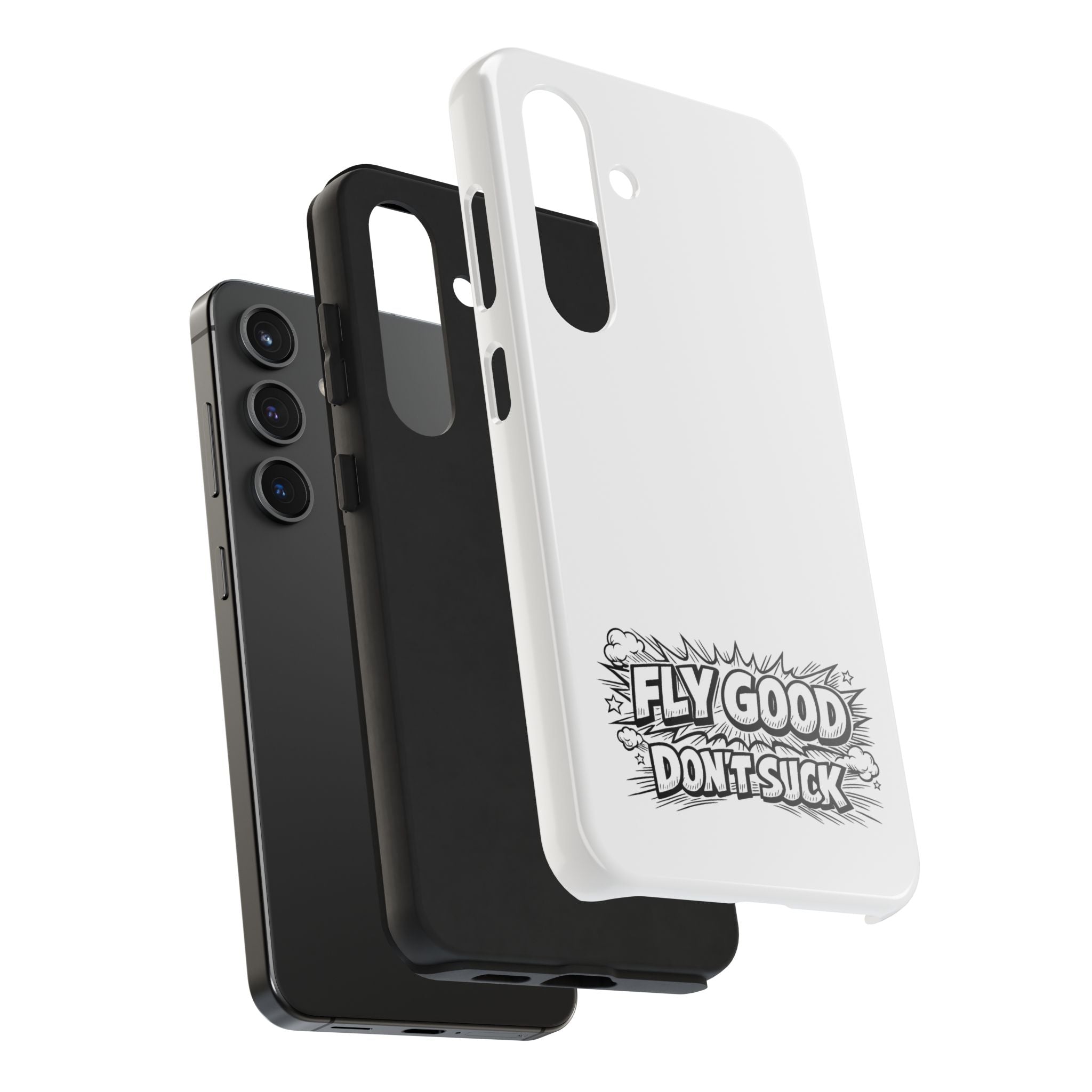 Phone Case — "Fly Good Don't Suck" Protective Bumper Case